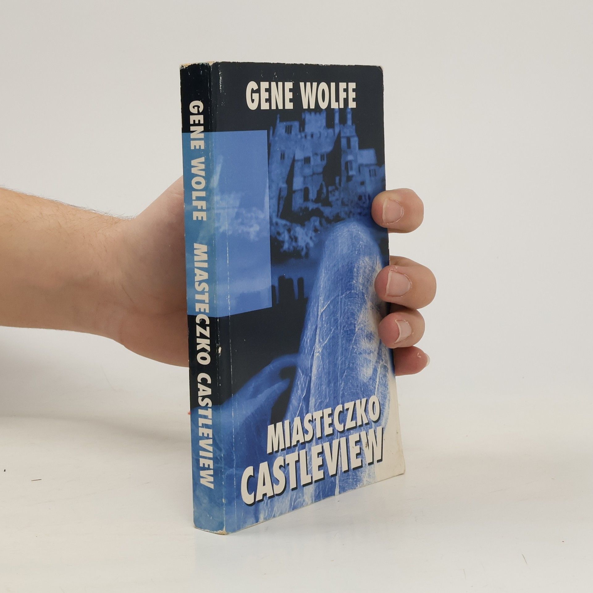 Gene Wolfe Miasteczko Castleview