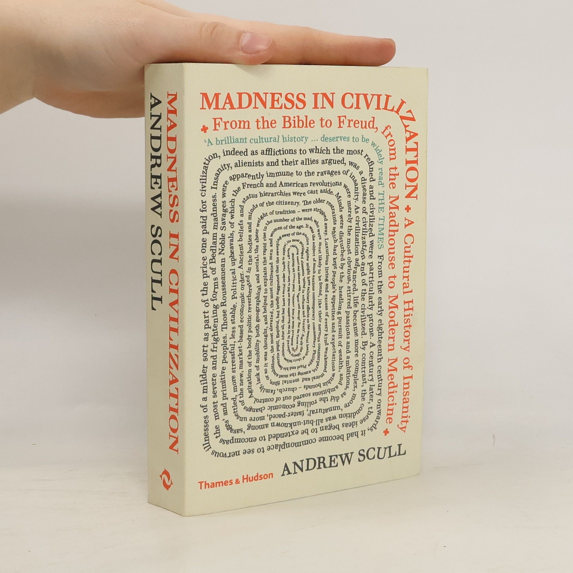 Andrew T. Scull Madness in Civilization