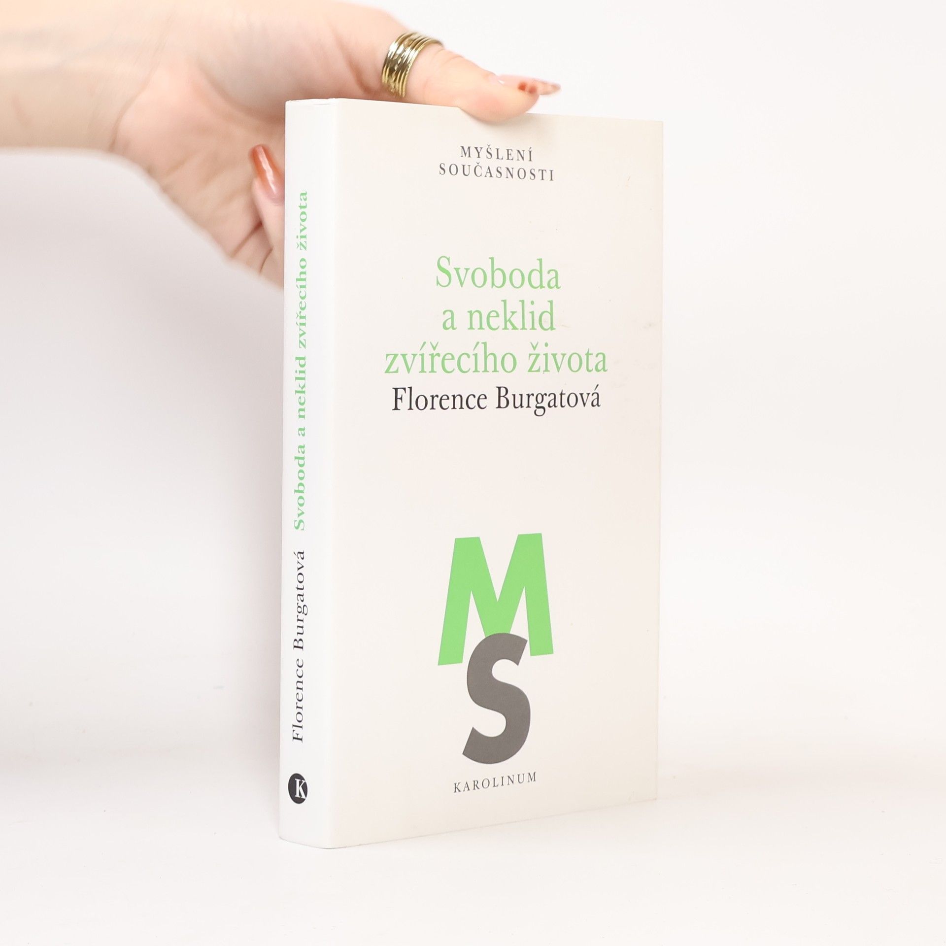 Florence Burgat Svoboda a neklid zvířecího života