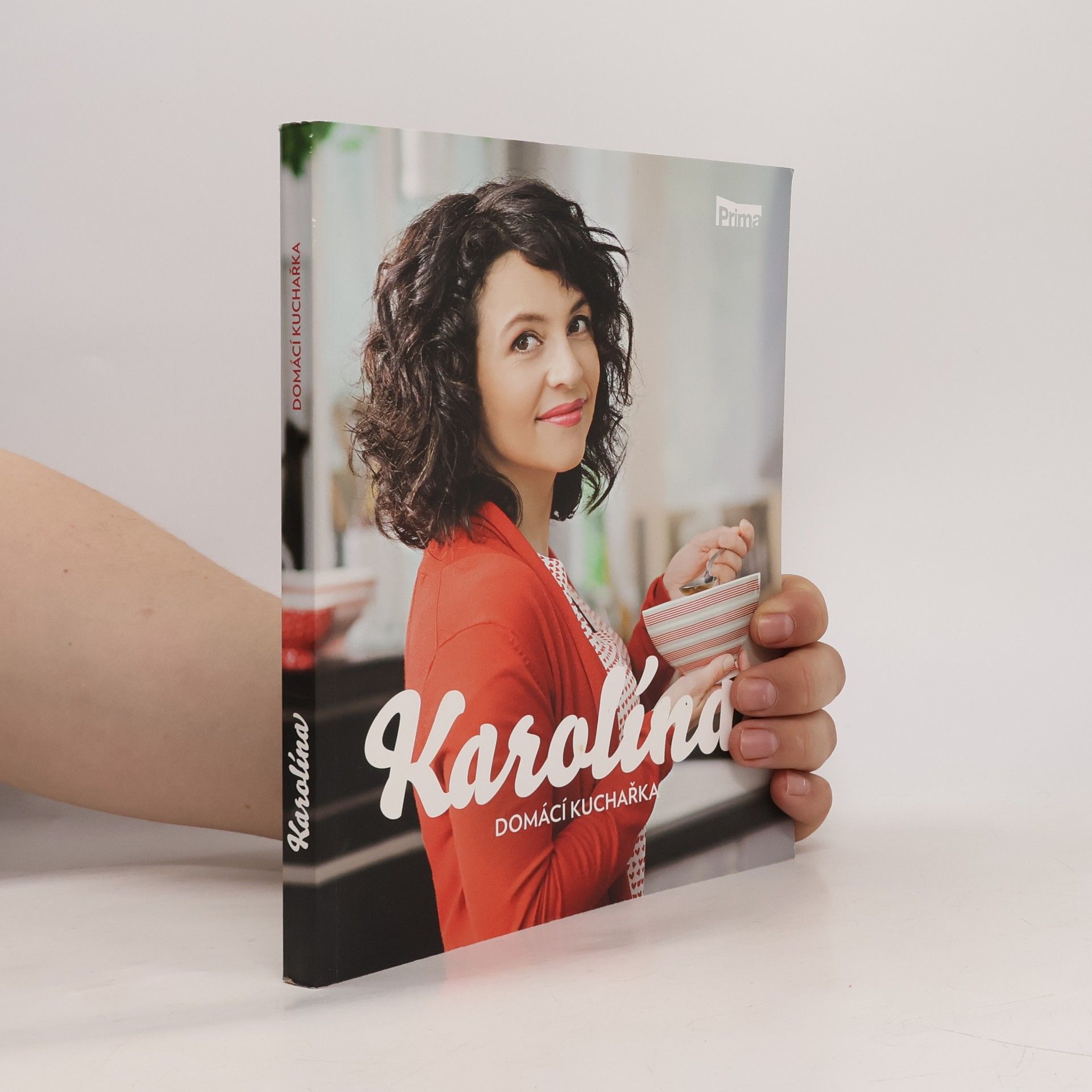 Karolina Kamberská Karolína. Domácí kuchařka