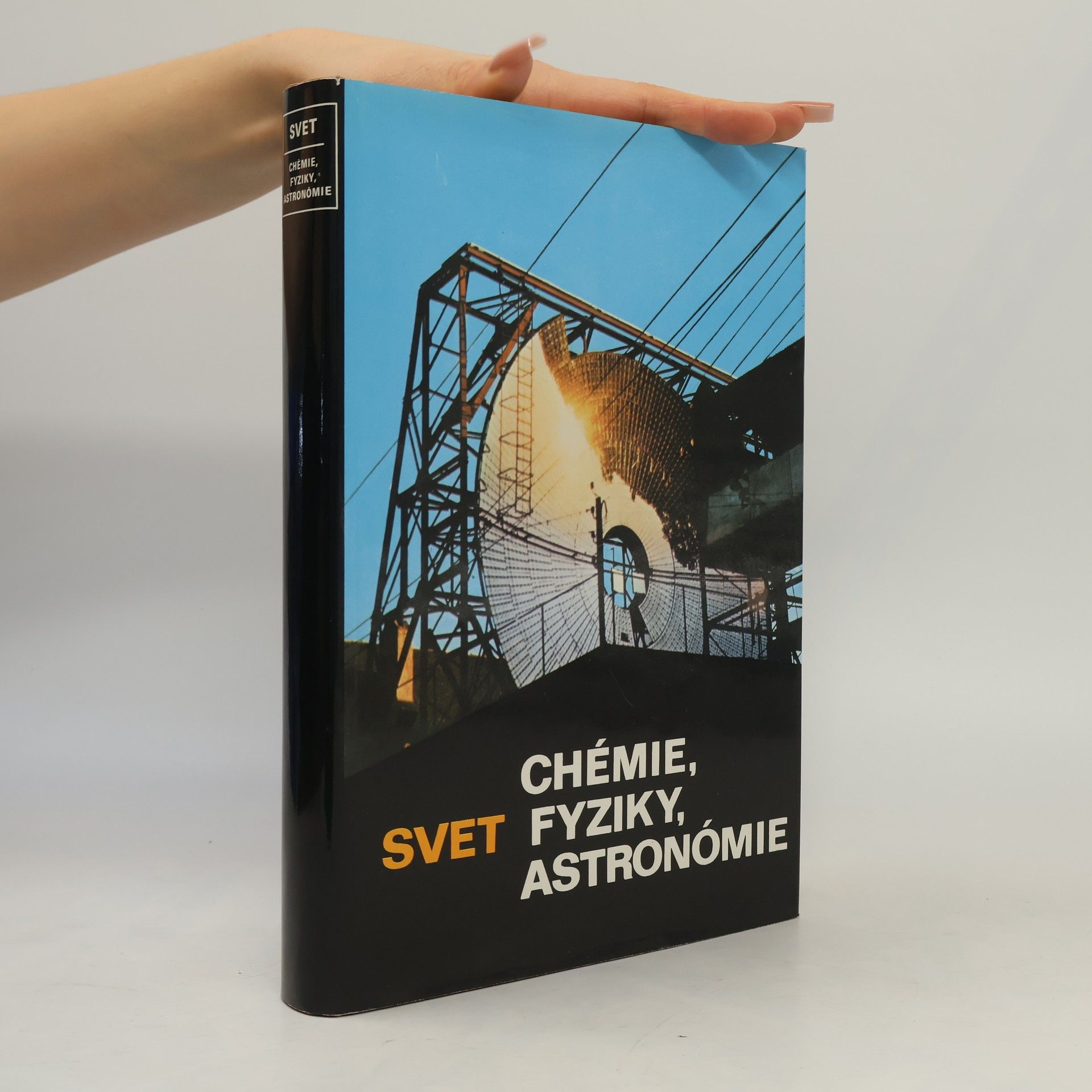 Autorenkollektiv Svet chémie, fyziky, astronómie