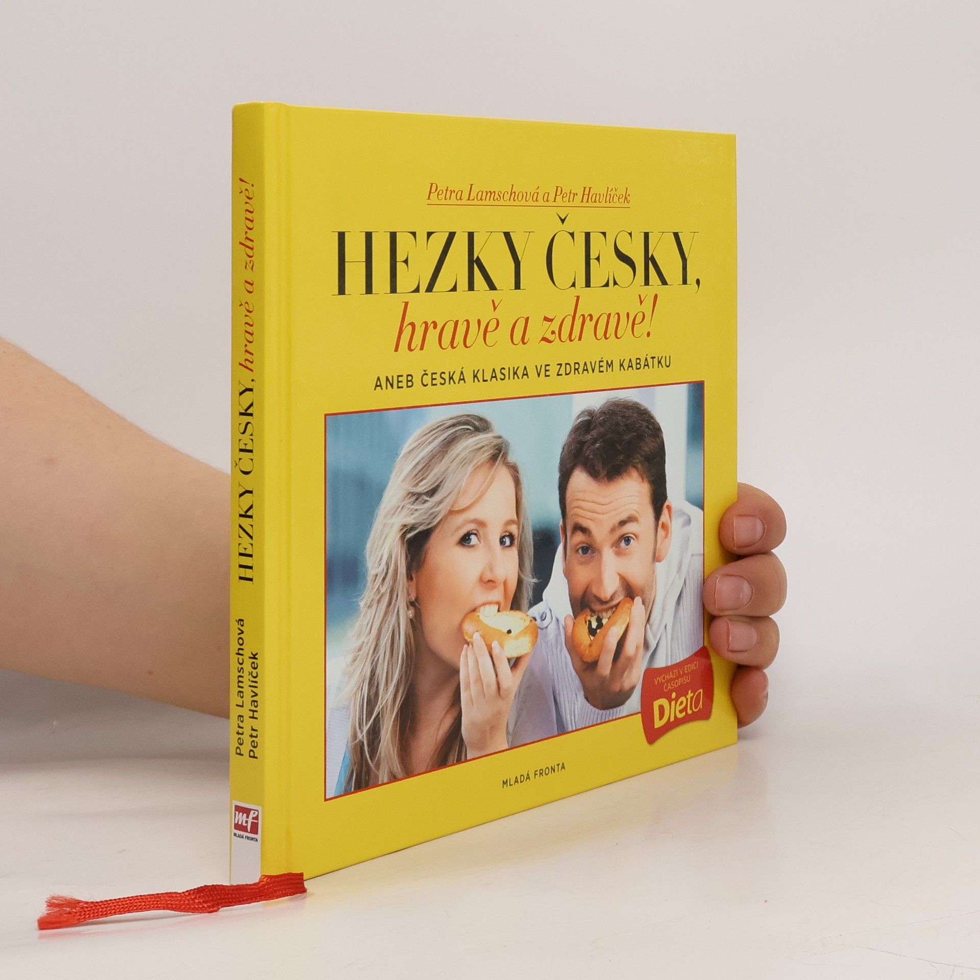 Petra Lamschová Hravě a zdravě!. Aneb, Česká klasika ve zdravém kabátku