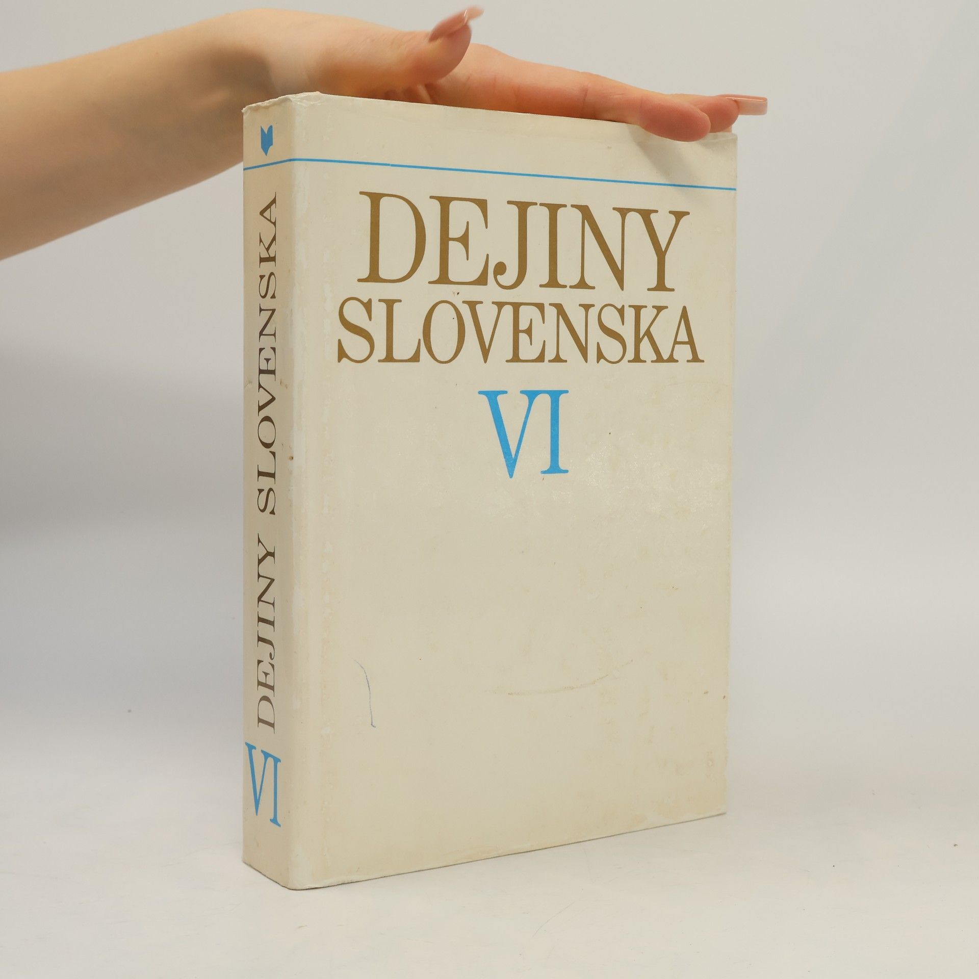 Various authors Dejiny Slovenska VI. 1945-1960