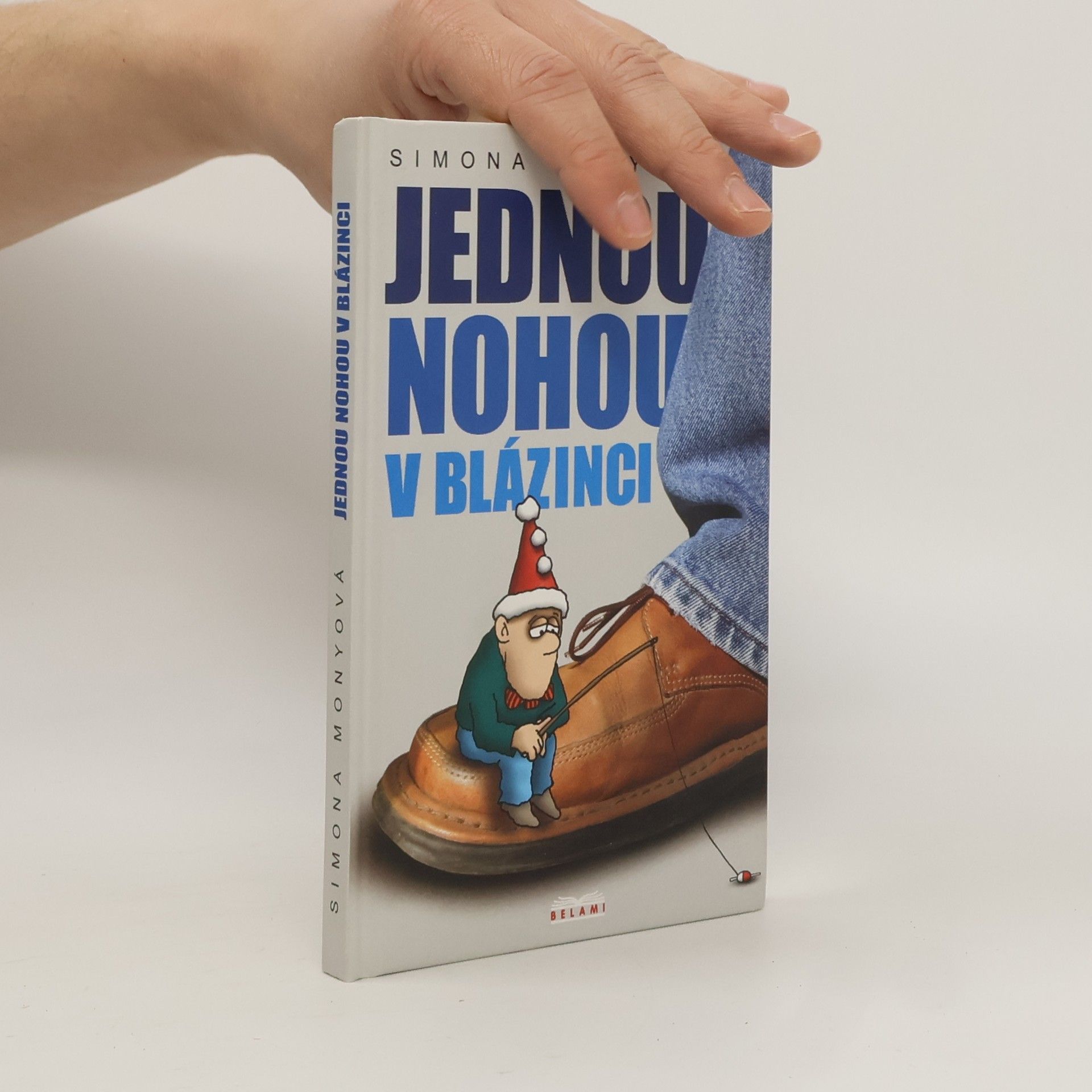 Simona Monyová Jednou nohou v blázinci