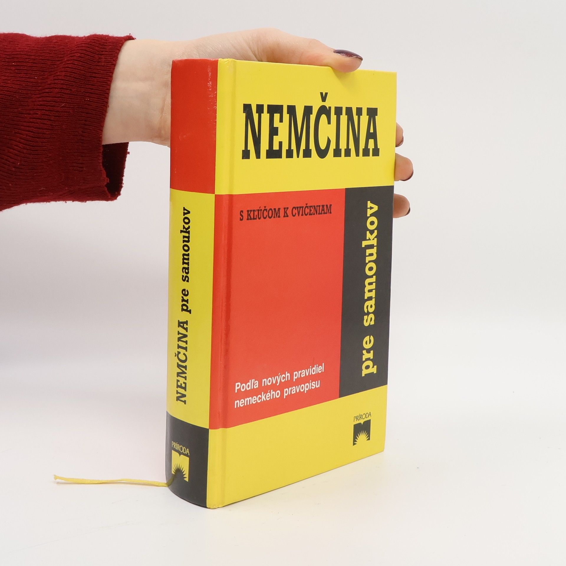 Kettnerová Drahomíra Bendová Veronika Nemčina pre samoukov s kľúčom k cvičeniam (Podľa nových pravidiel nemeckého pravopisu)