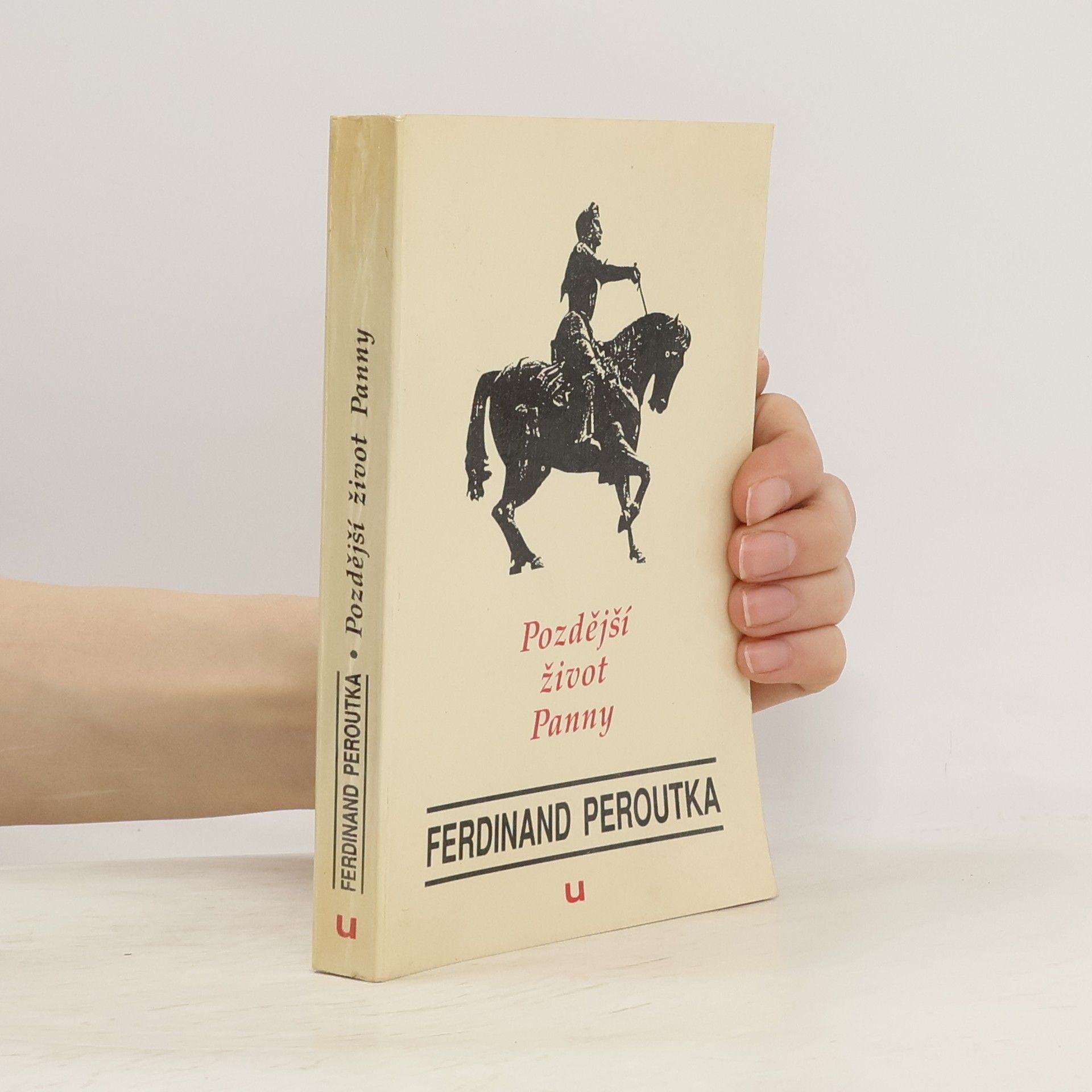 Ferdinand Peroutka Pozdější život Panny