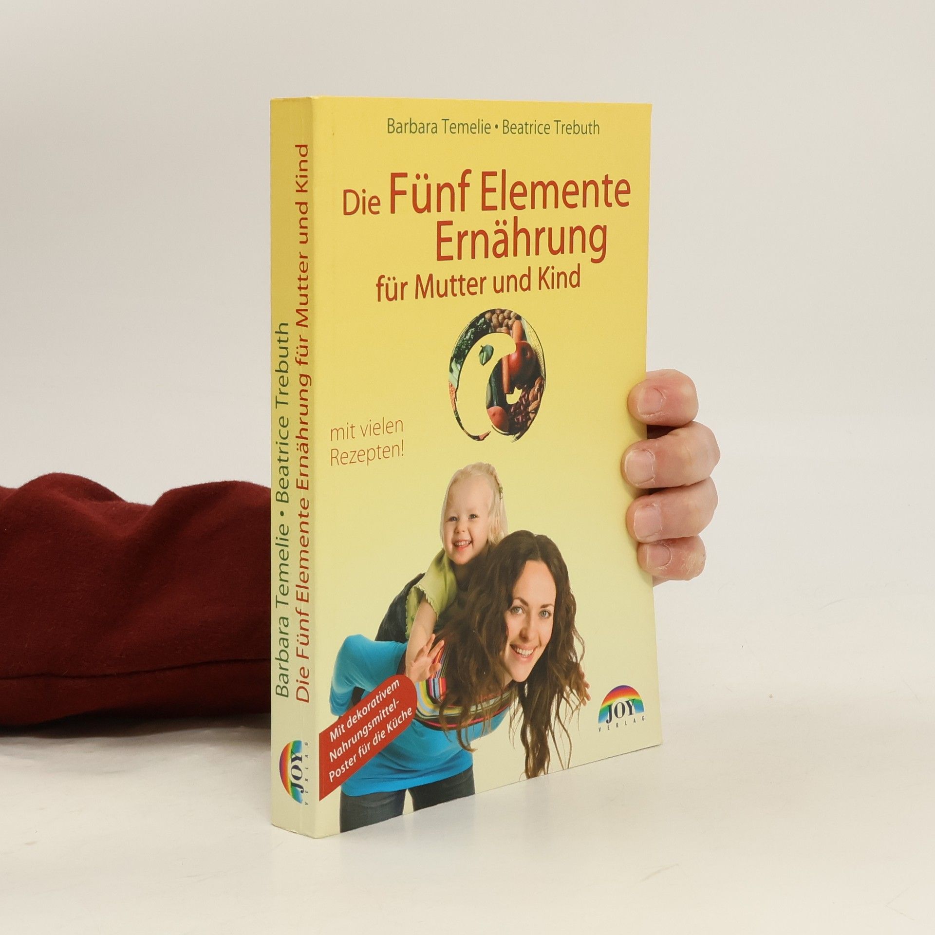 Barbara Temelie Die Fünf-Elemente-Ernährung für Mutter und Kind