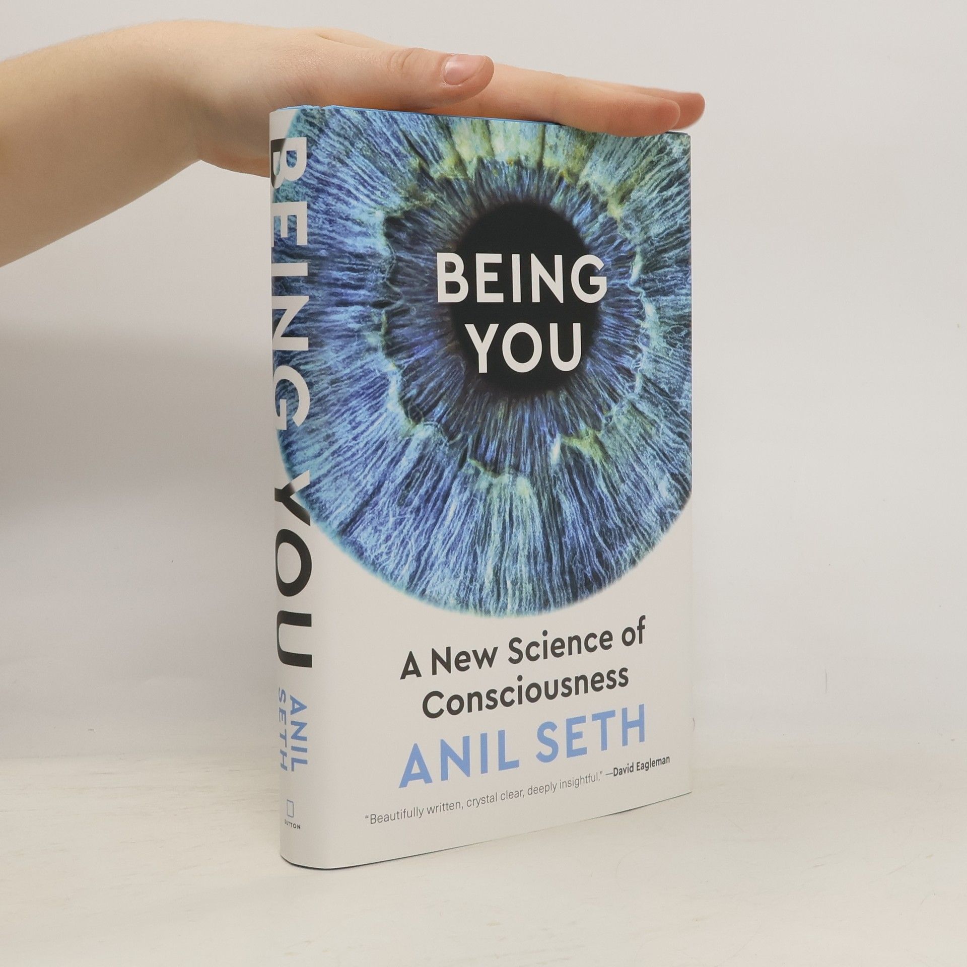 Anil Seth Being You: A New Science of Consciousness