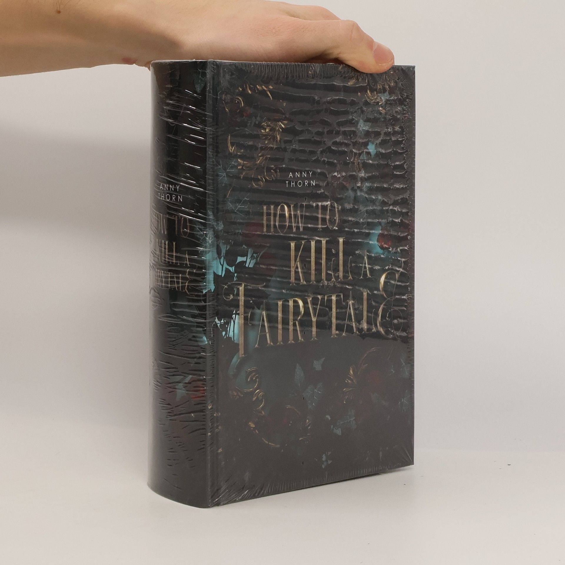 Anny Thorn How to Kill a Fairytale