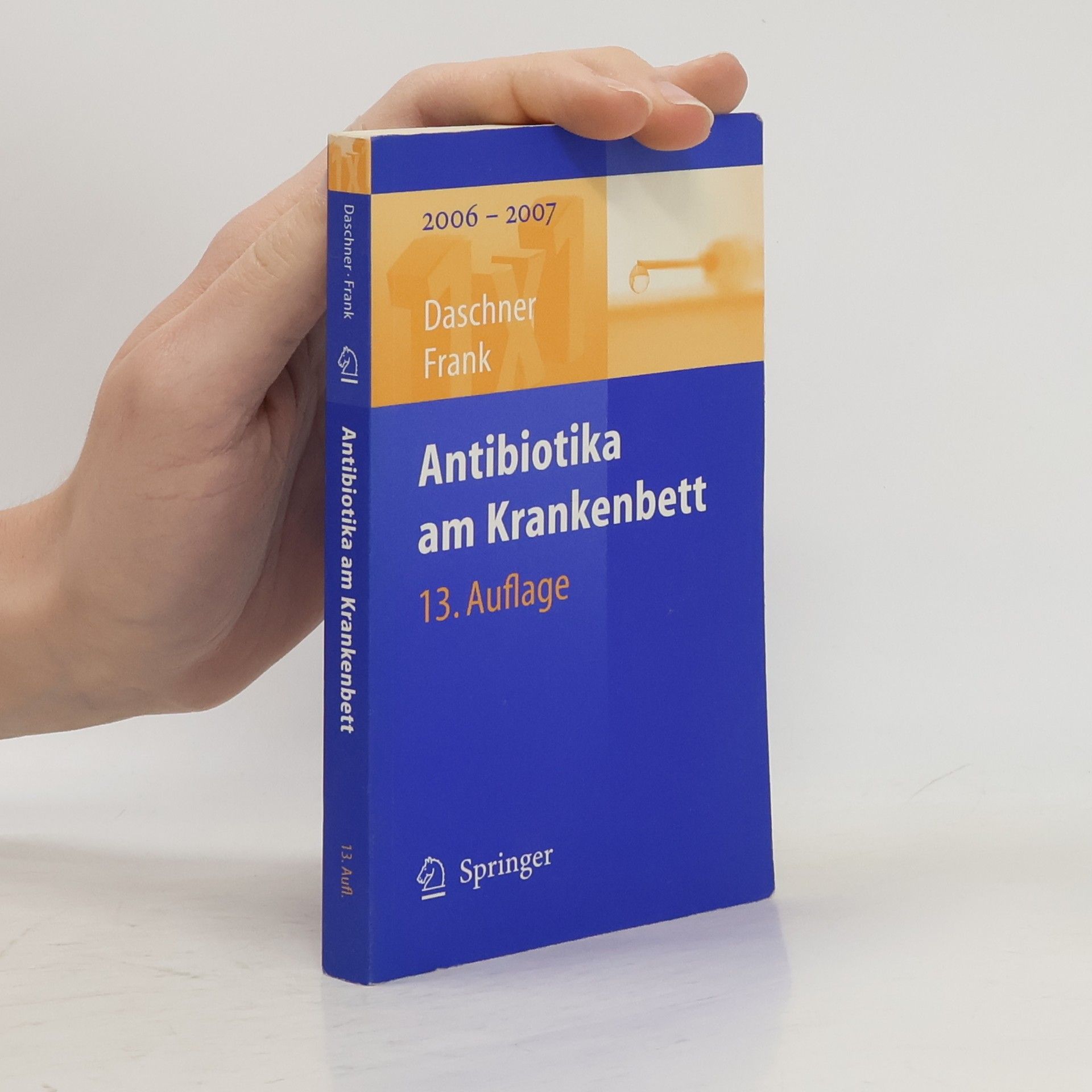 Frank Daschner Antibiotika am Krankenbett