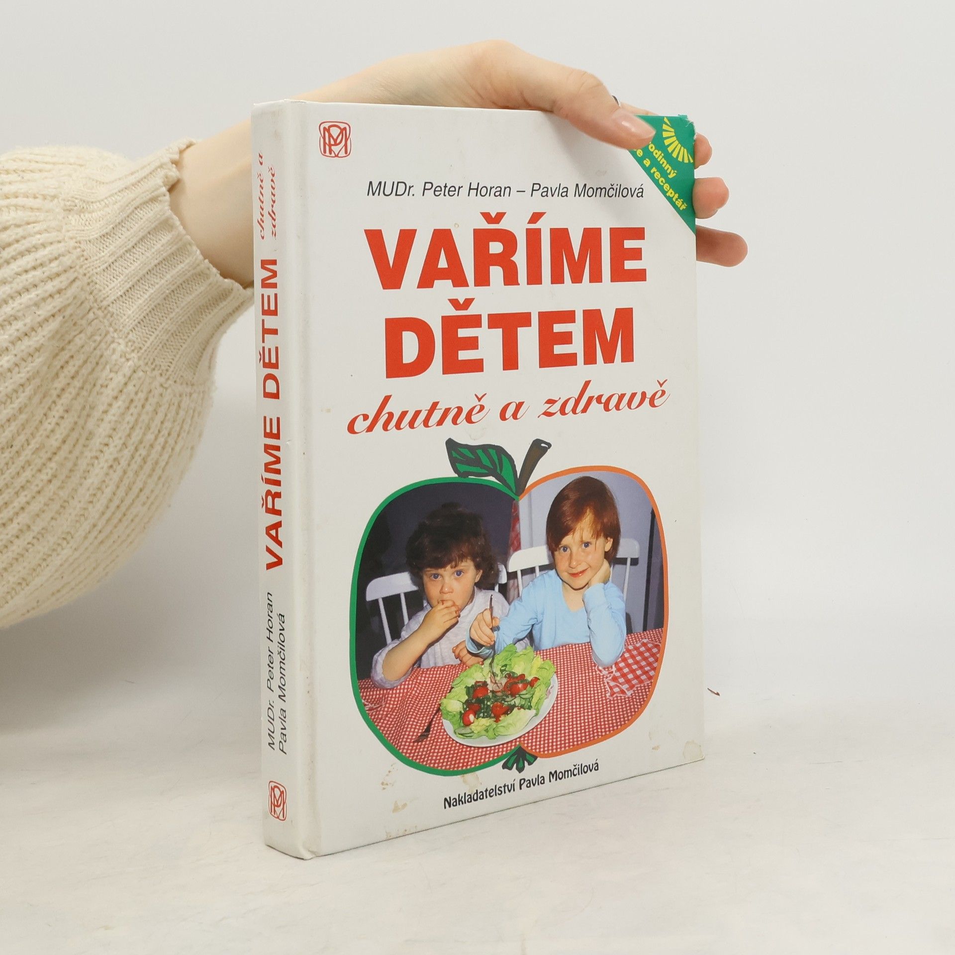 Pavla Momčilová Vaříme dětem chutně a zdravě