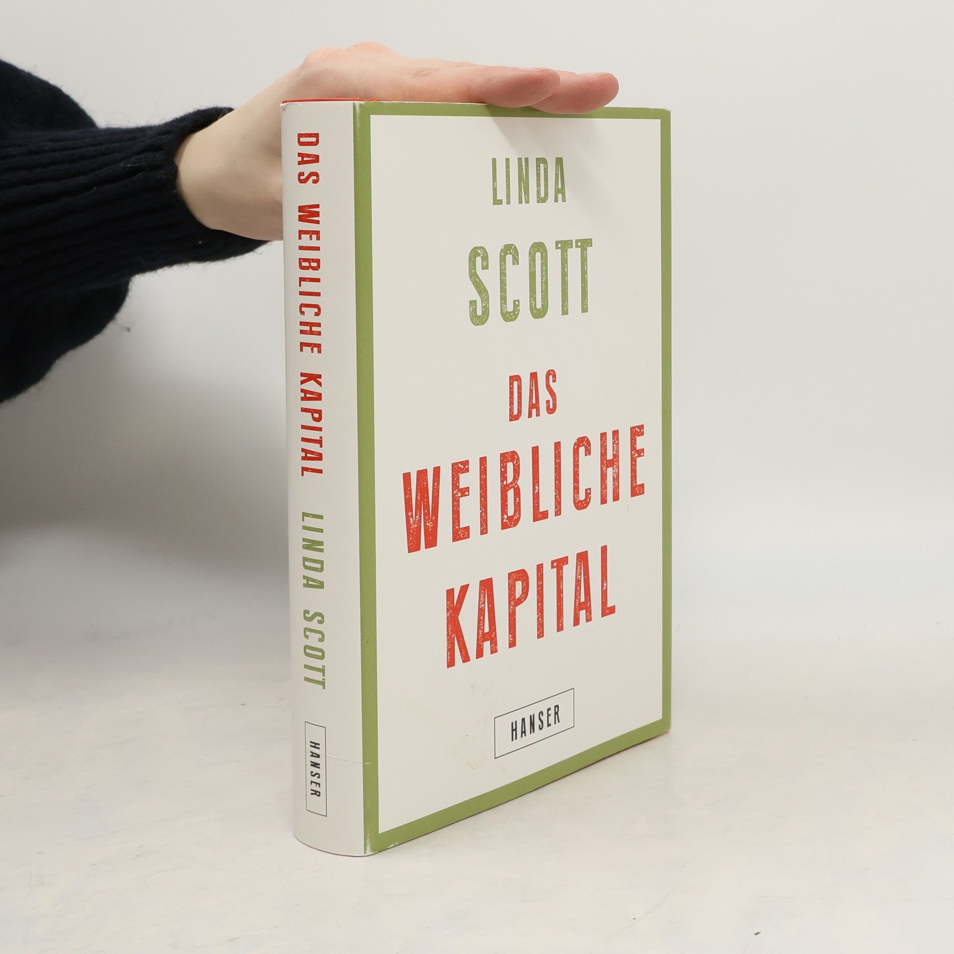 Linda Scott Das Weibliche Kapital