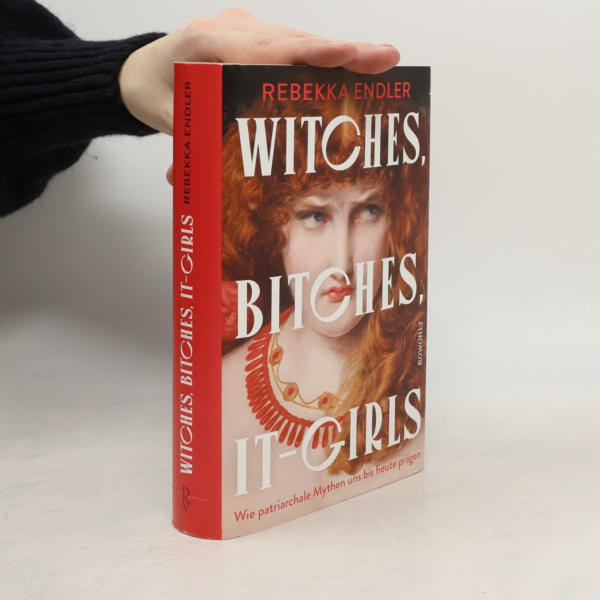 Rebekka Endler Witches, Bitches, It-Girls