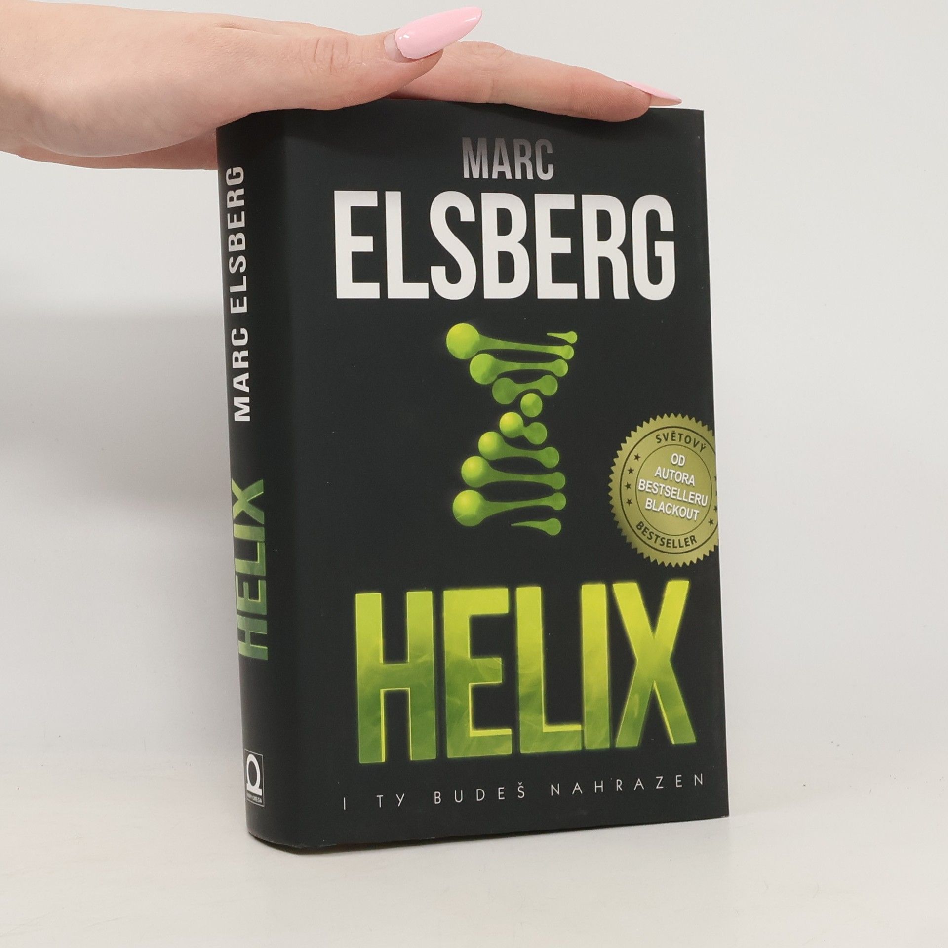 Marc Elsberg Helix: I ty budeš nahrazen