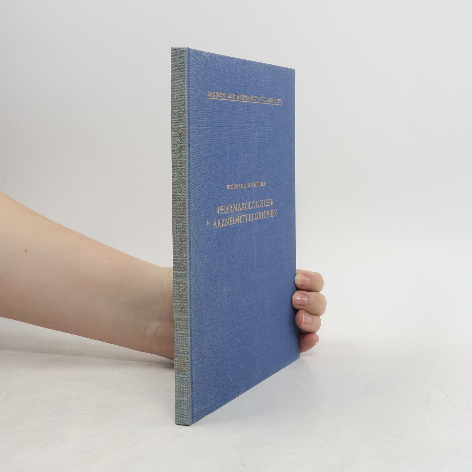 Wolfgang Schneider Pharmakologische Arzneimittelgruppen