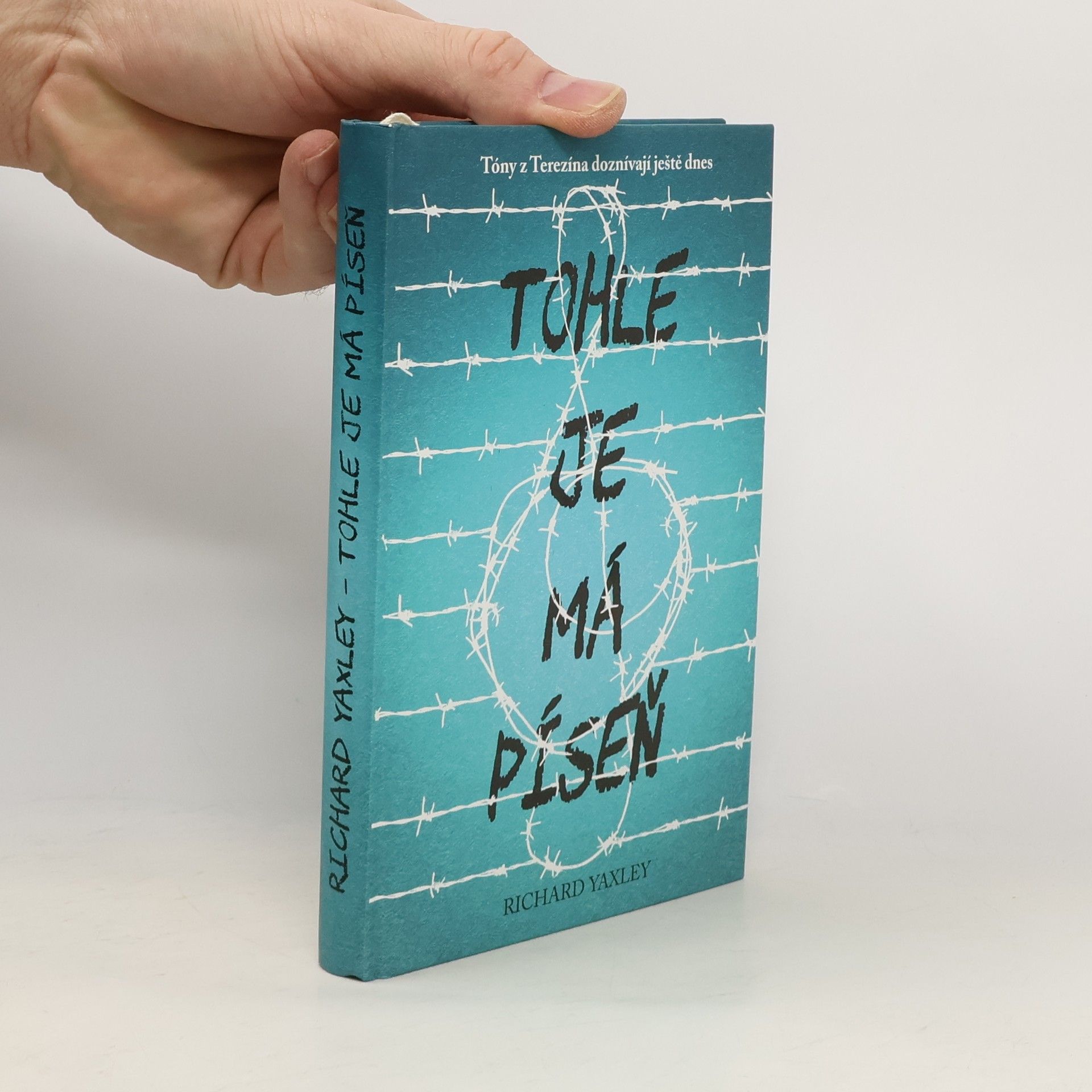 Richard Yaxley Tohle je má píseň