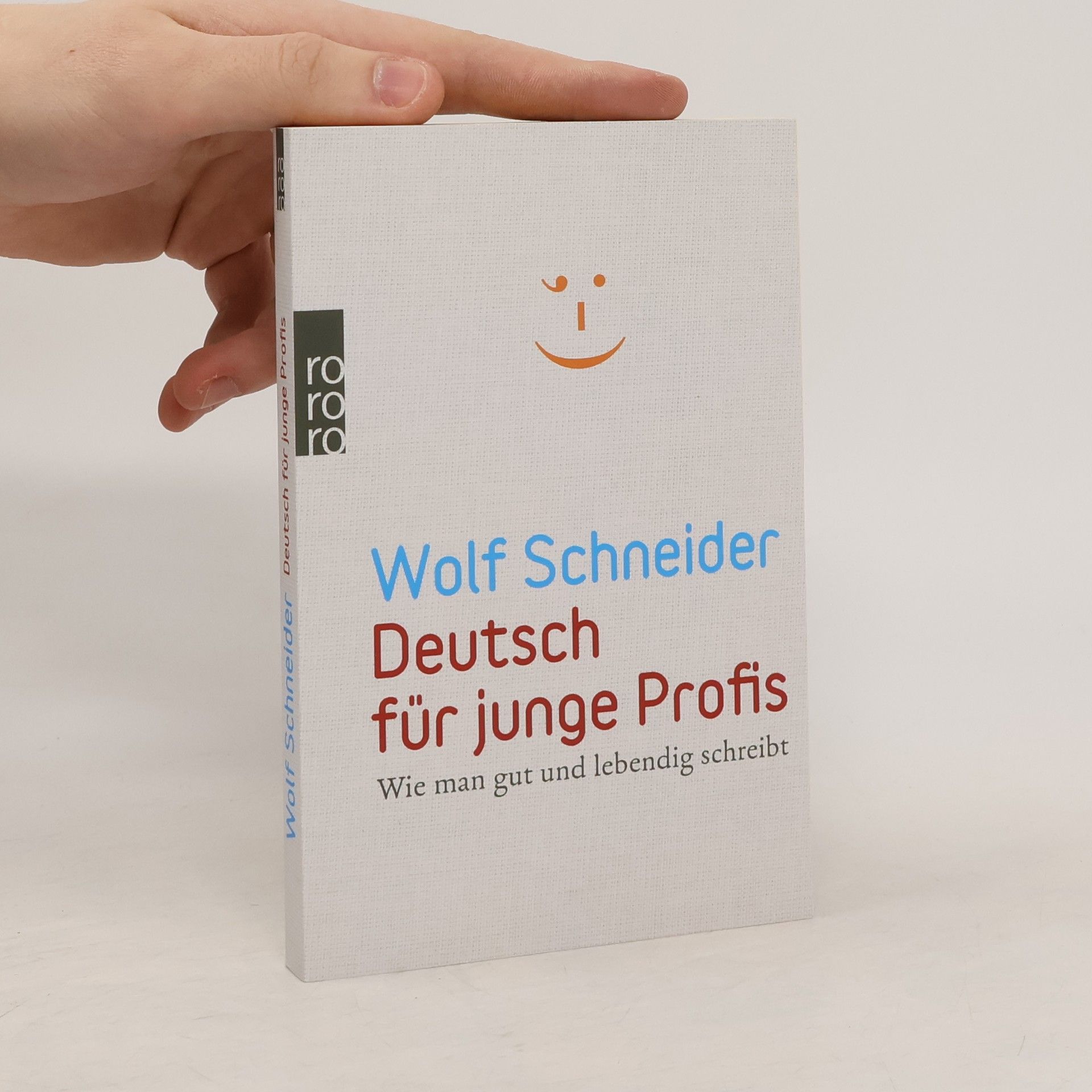 Wolf Schneider Deutsch für junge Profis