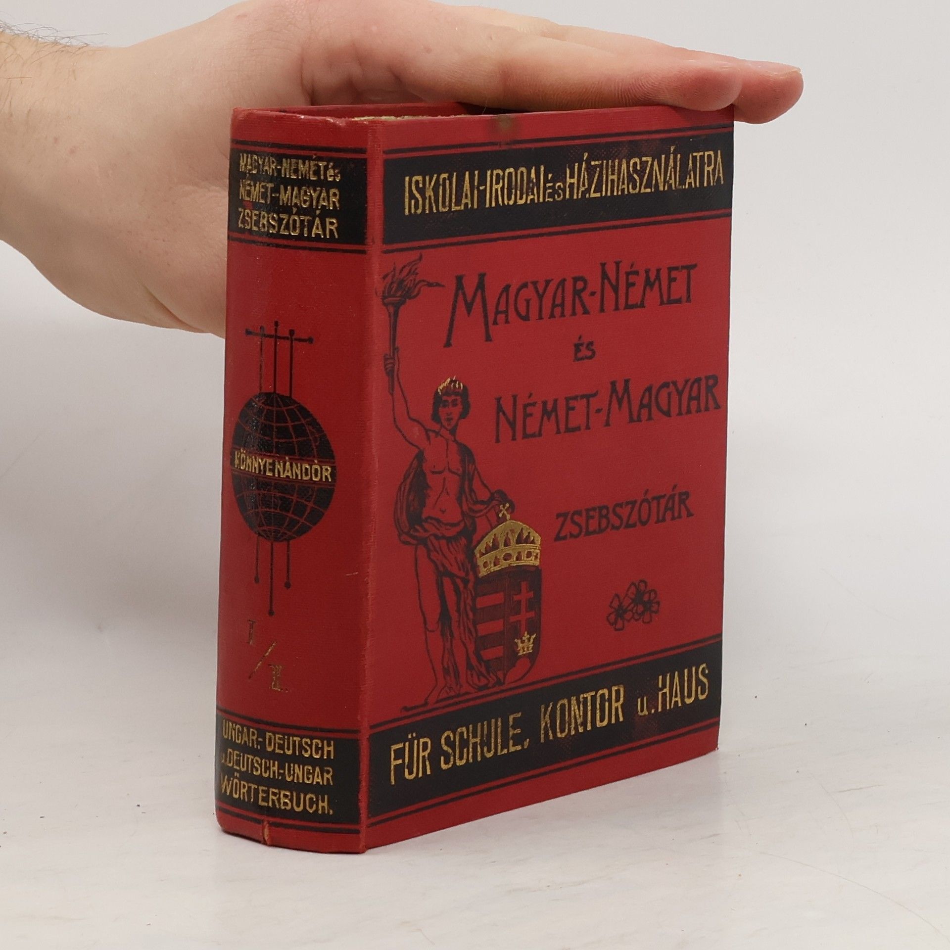 Ferdinand Könnye Magyar-német és német-magyar zsebszótár. Ungarisch-Deutsches und Deutsch-Ungarisches Taschenwörterbuch