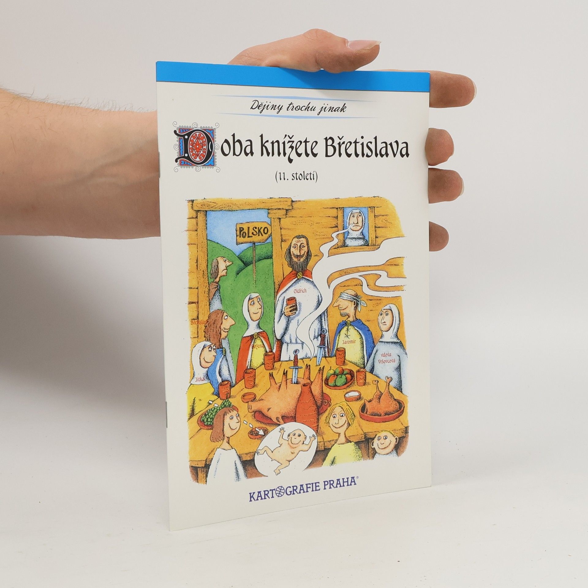 Eva Semotanová Doba knížete Břetislava : 11. století