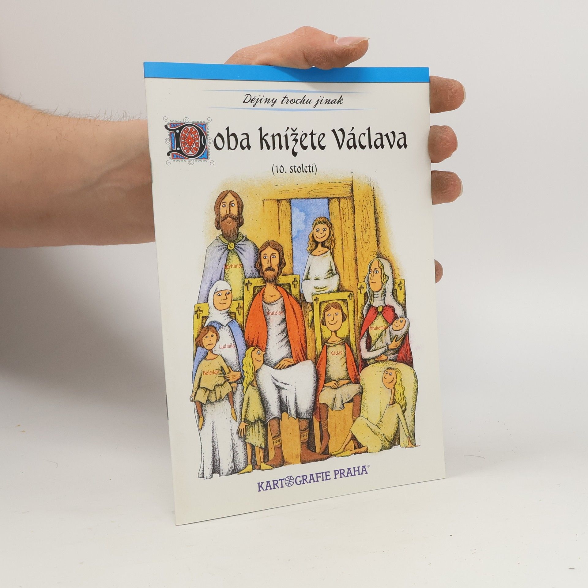 Eva Semotanová Doba knížete Václava. 10. století