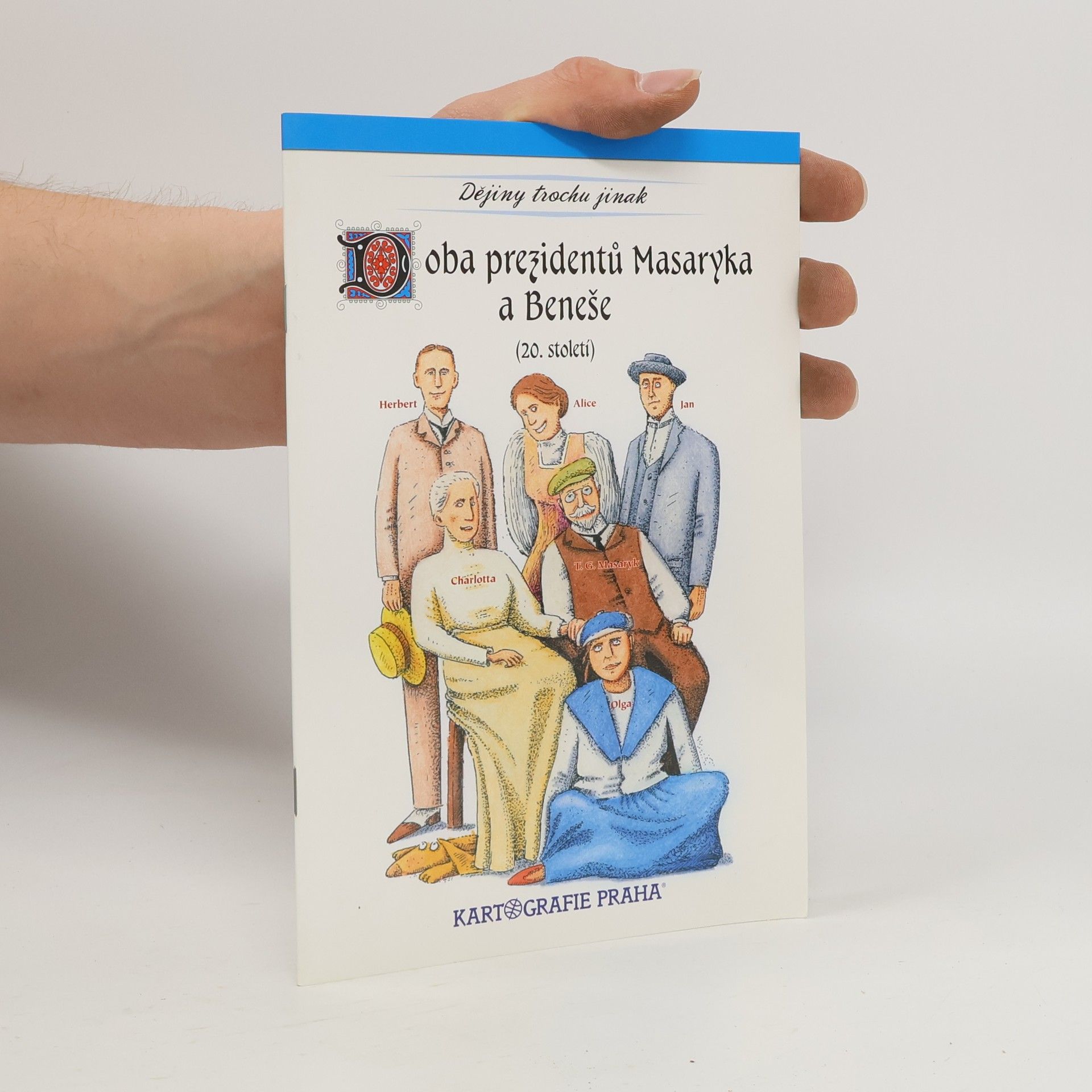 Eva Semotanová Doba prezidentů Masaryka a Beneše: 20. století