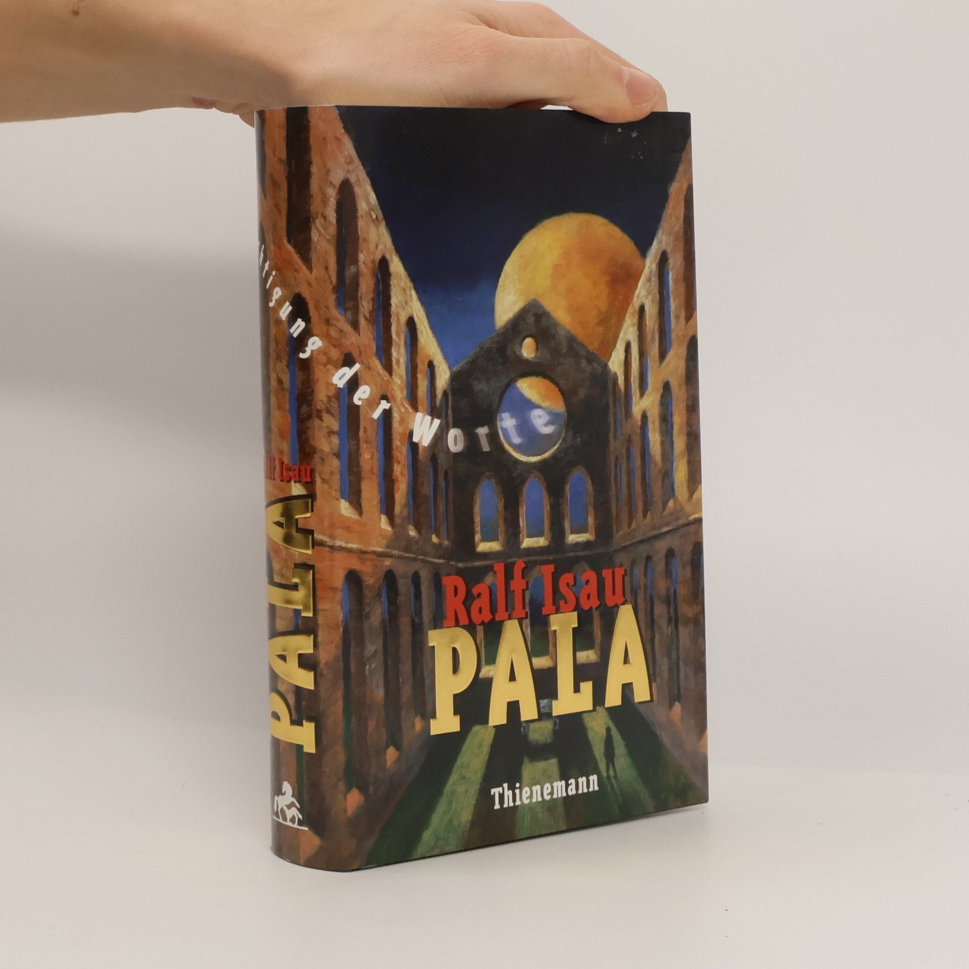 Ralf Isau Pala und die seltsame Verflüchtigung der Worte