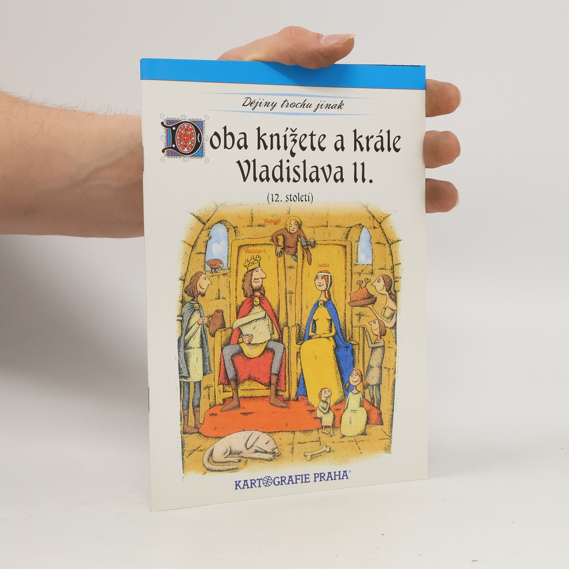 Eva Semotanová Doba knížete a krále Vladislava II. : 12. století