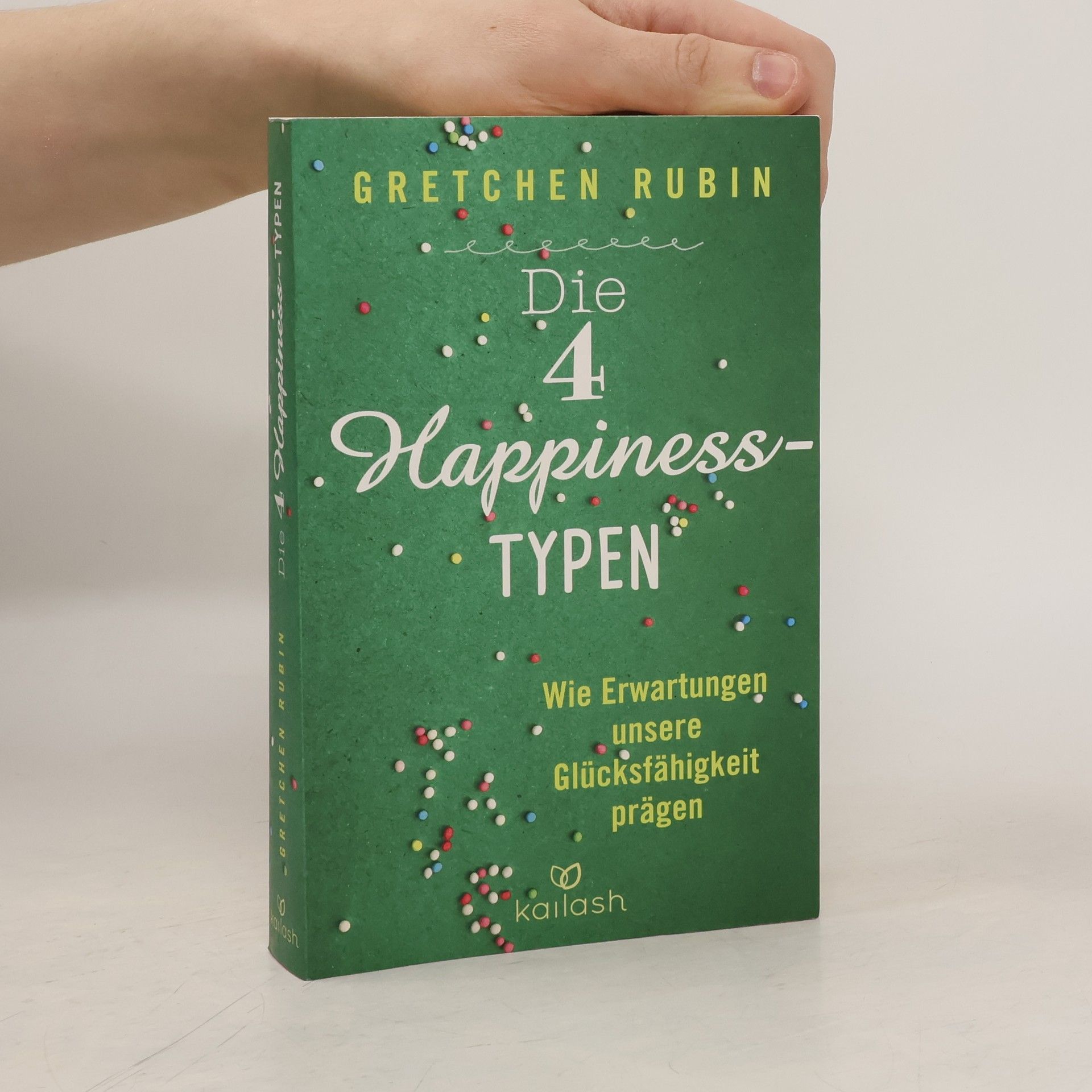 Gretchen Rubin Die 4 Happiness-Typen