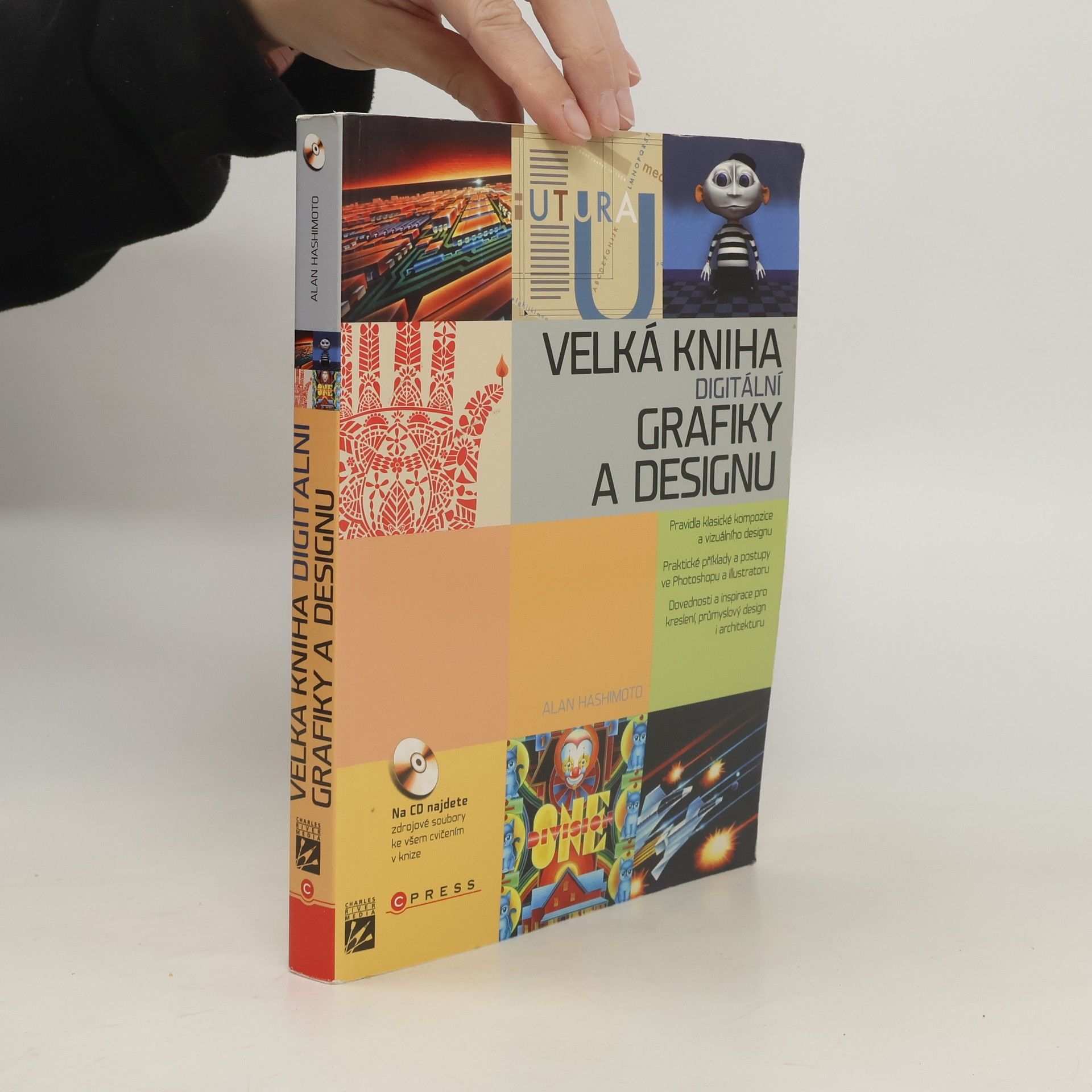 Alan Hashimoto Velká kniha digitální grafiky a designu