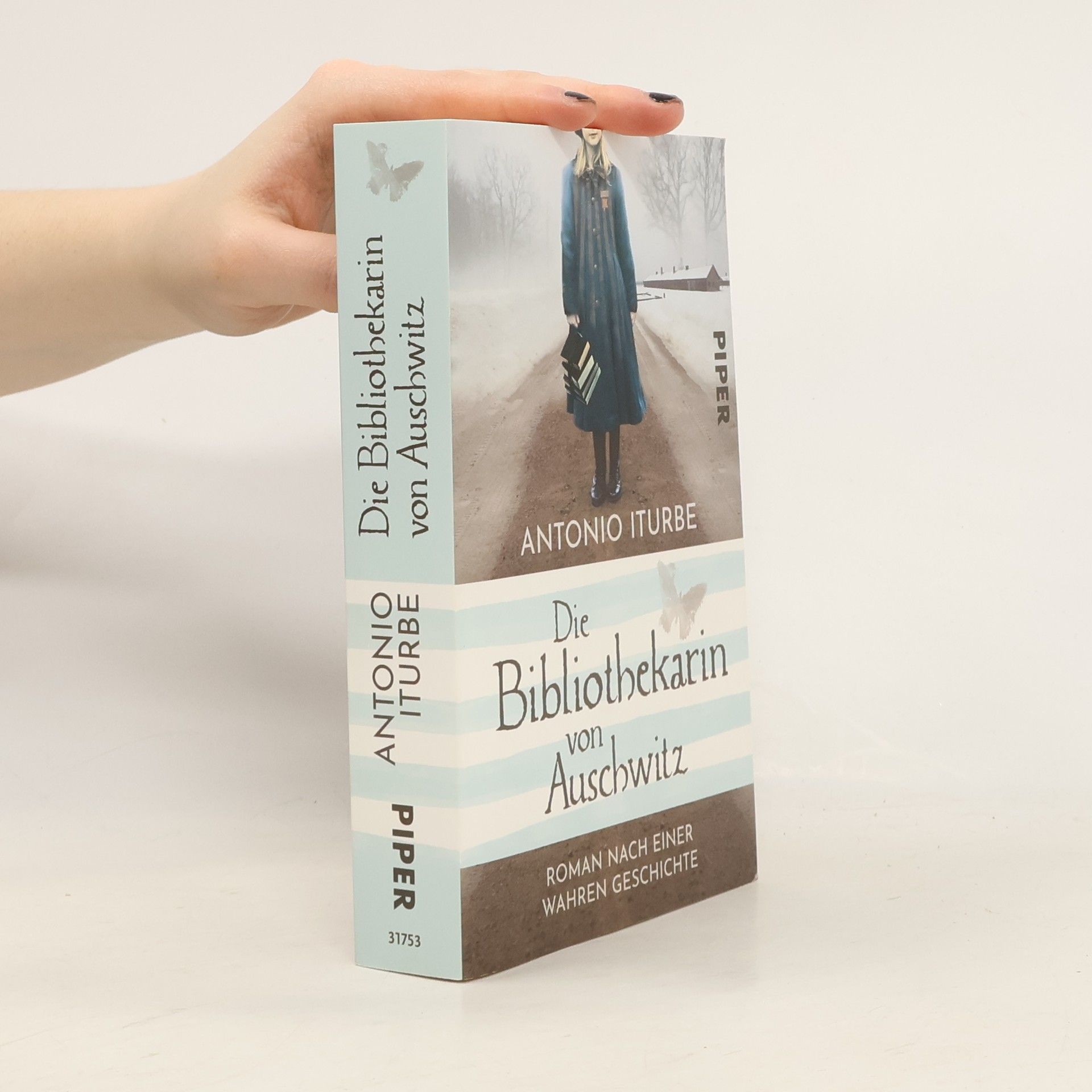 Antonio G. Iturbe Die Bibliothekarin von Auschwitz