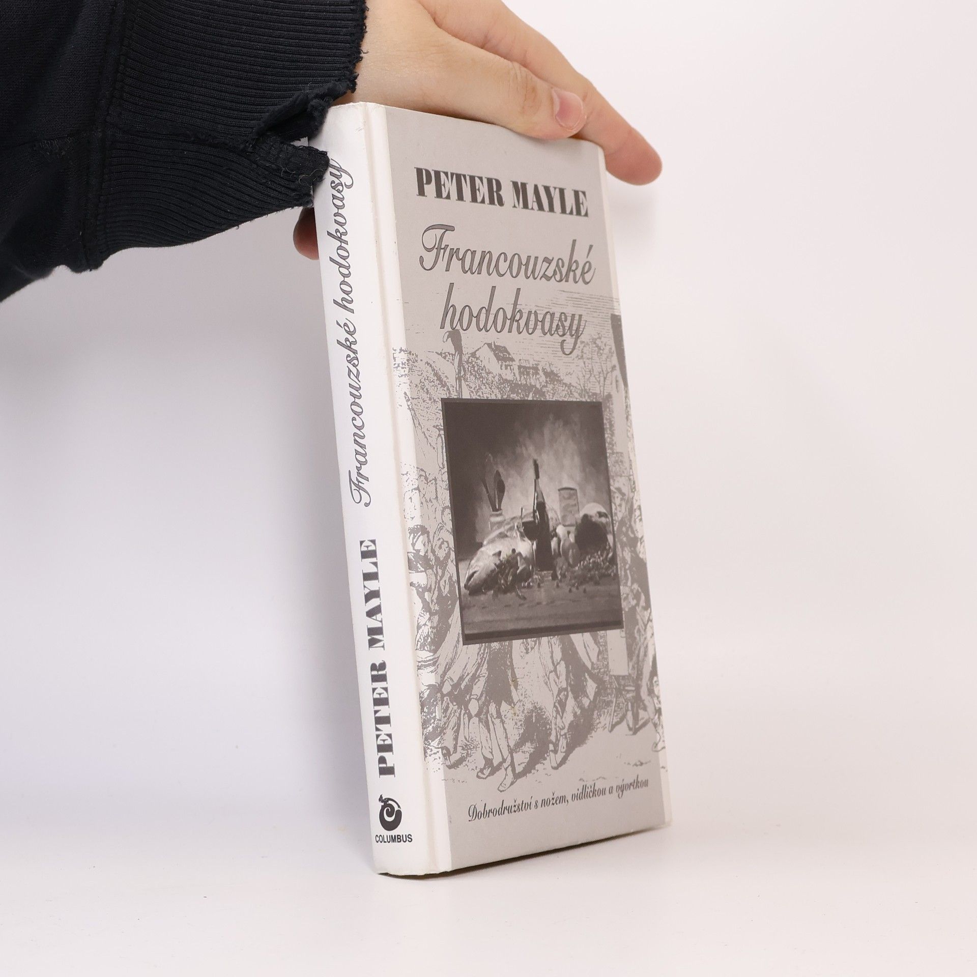 Peter Mayle Francouzské hodokvasy