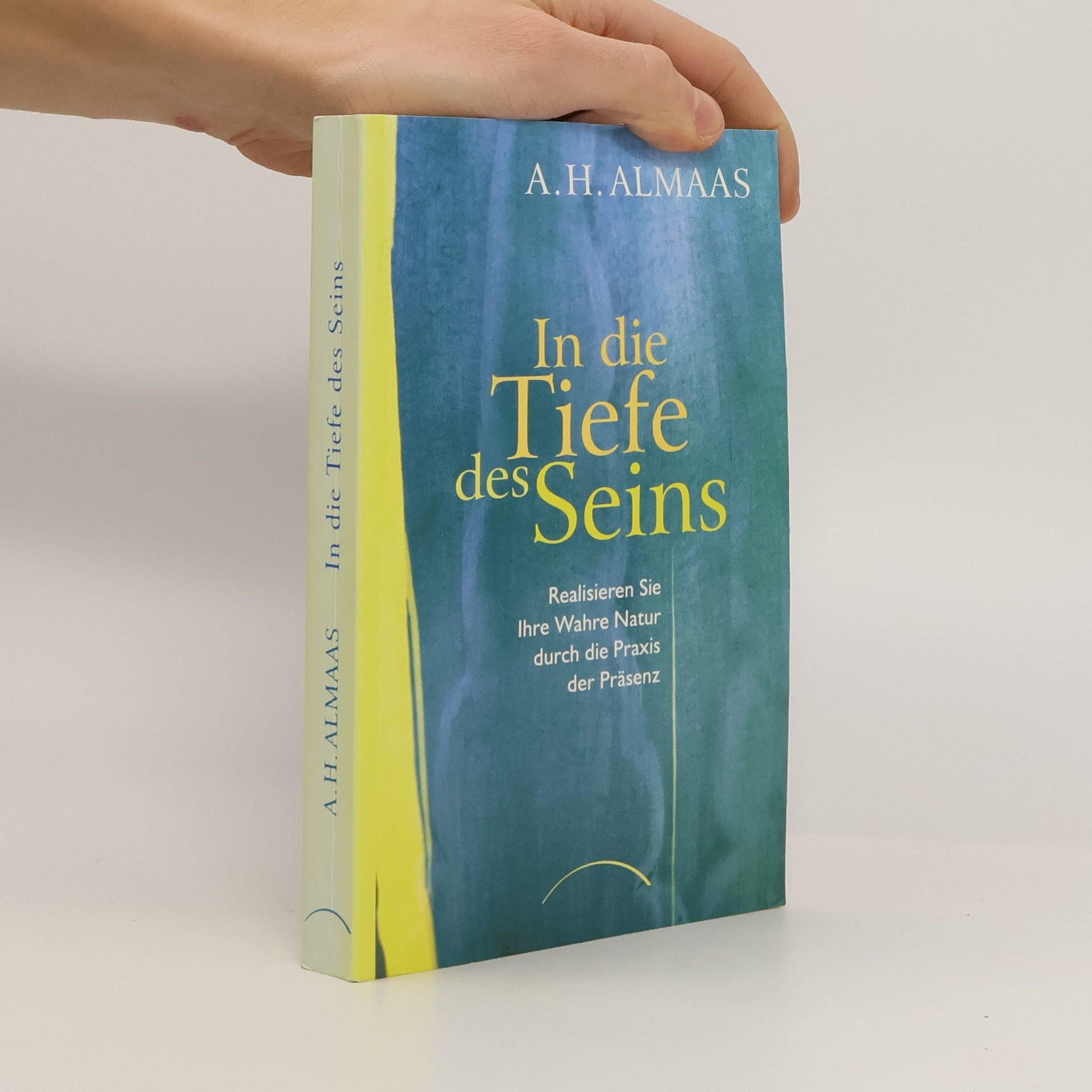 A. H. Almaas In die Tiefe des Seins
