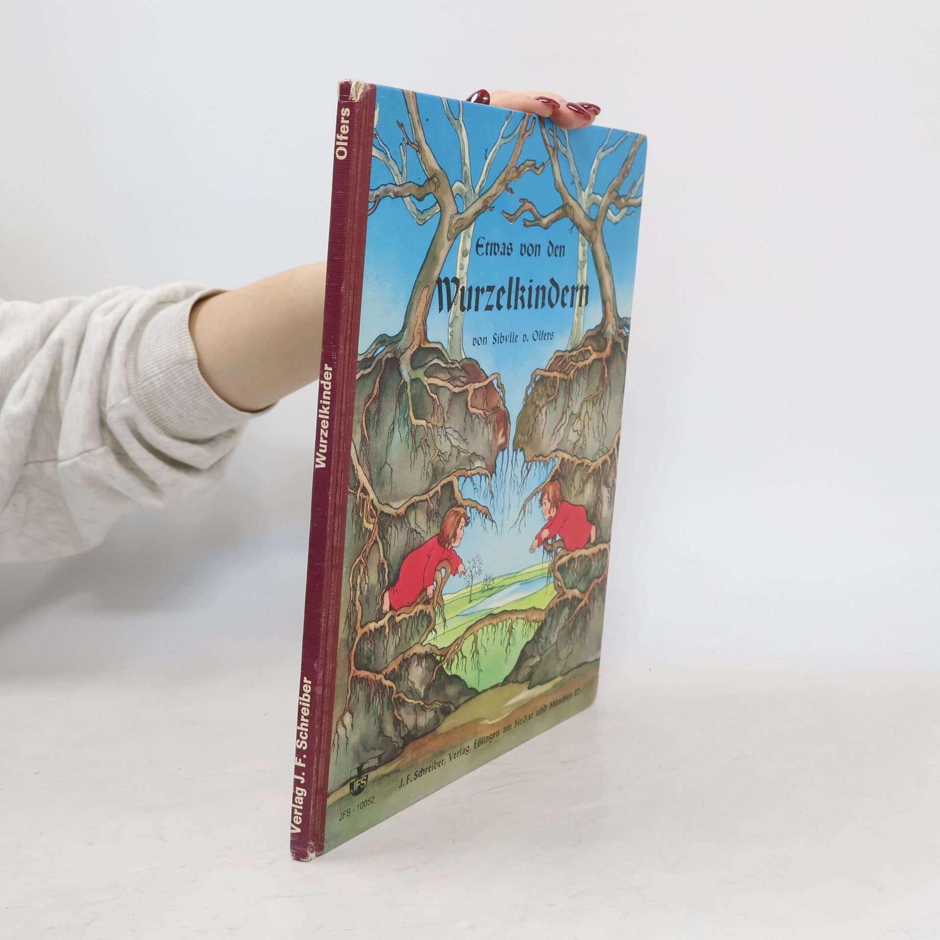 Sibylle von Olfers Etwas von den Wurzelkindern