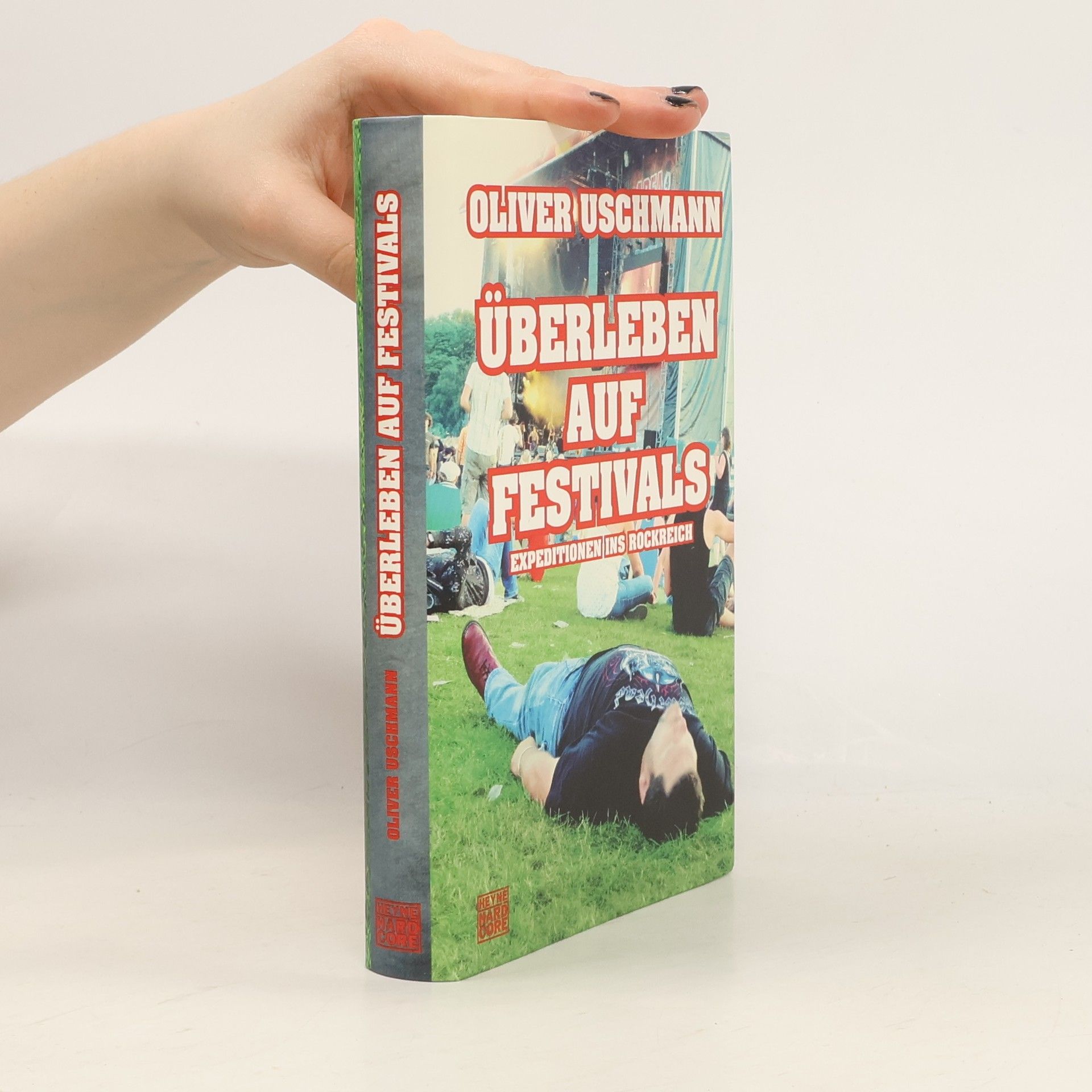 Oliver Uschmann Überleben auf Festivals