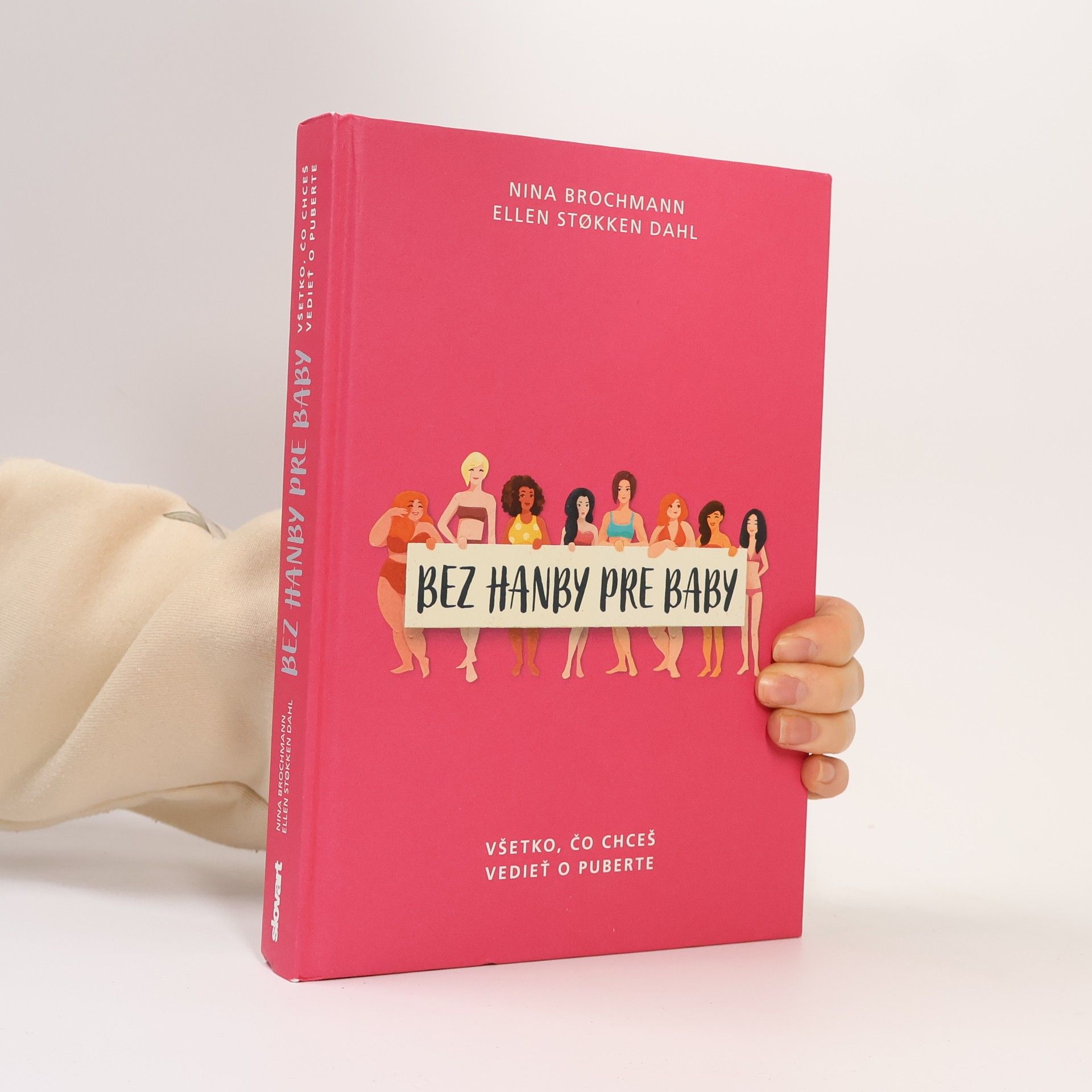 Nina Brochmann Bez Hanby Pred Baby Všetko, Čo Chceš Vedieť o Puberte