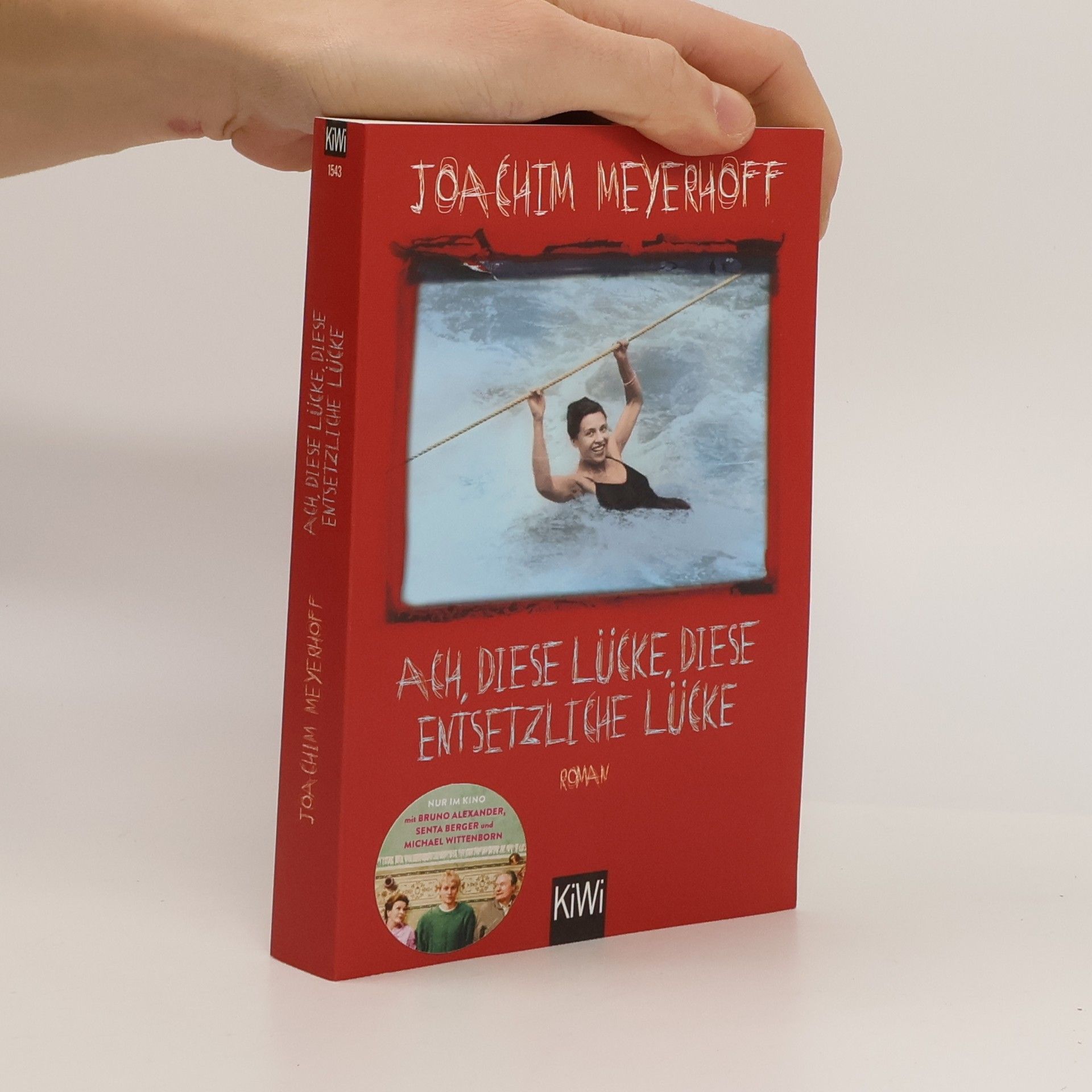 Joachim Meyerhoff Ach, diese Lücke, diese entsetzliche Lücke