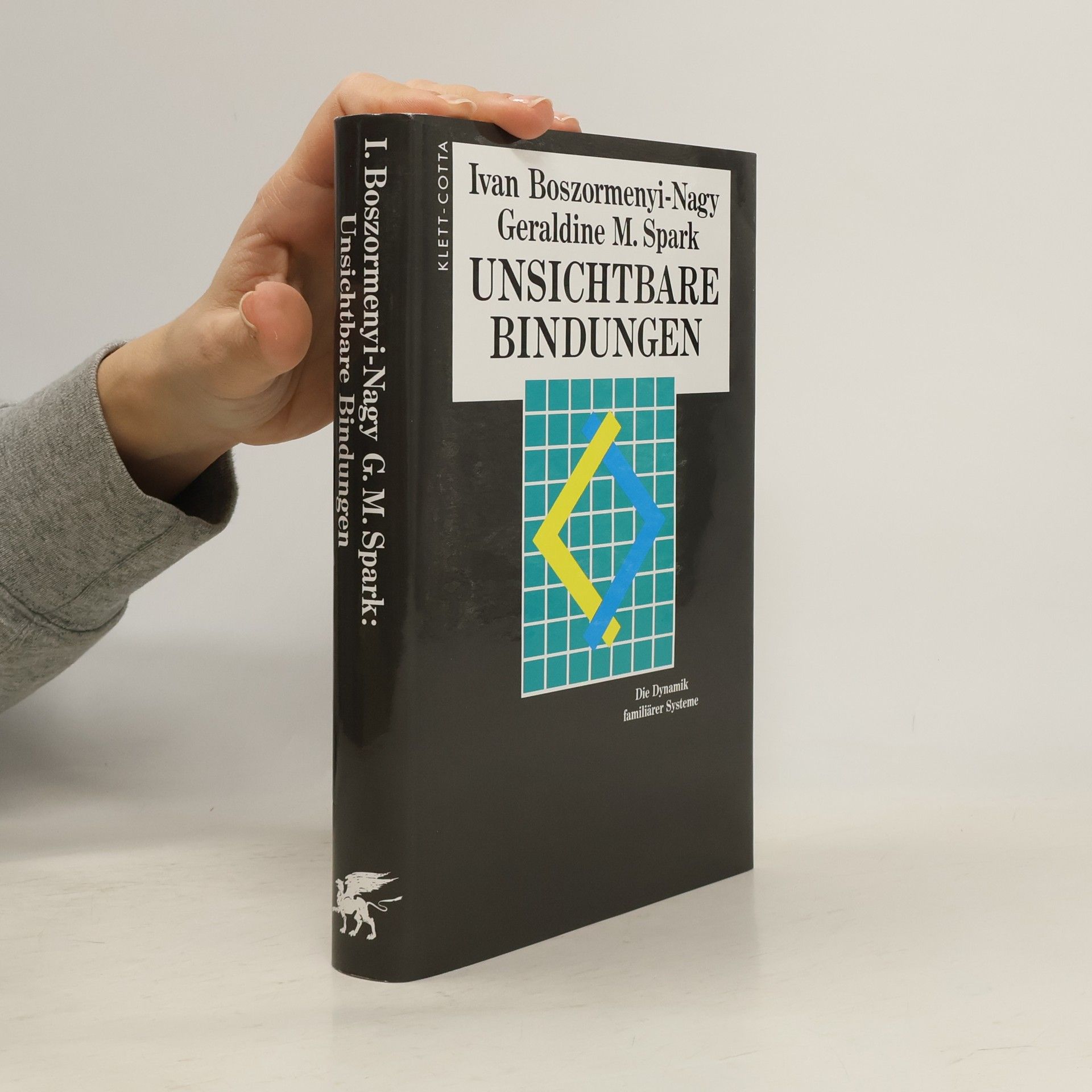 Ivan Boszormenyi-Nagy Unsichtbare Bindungen