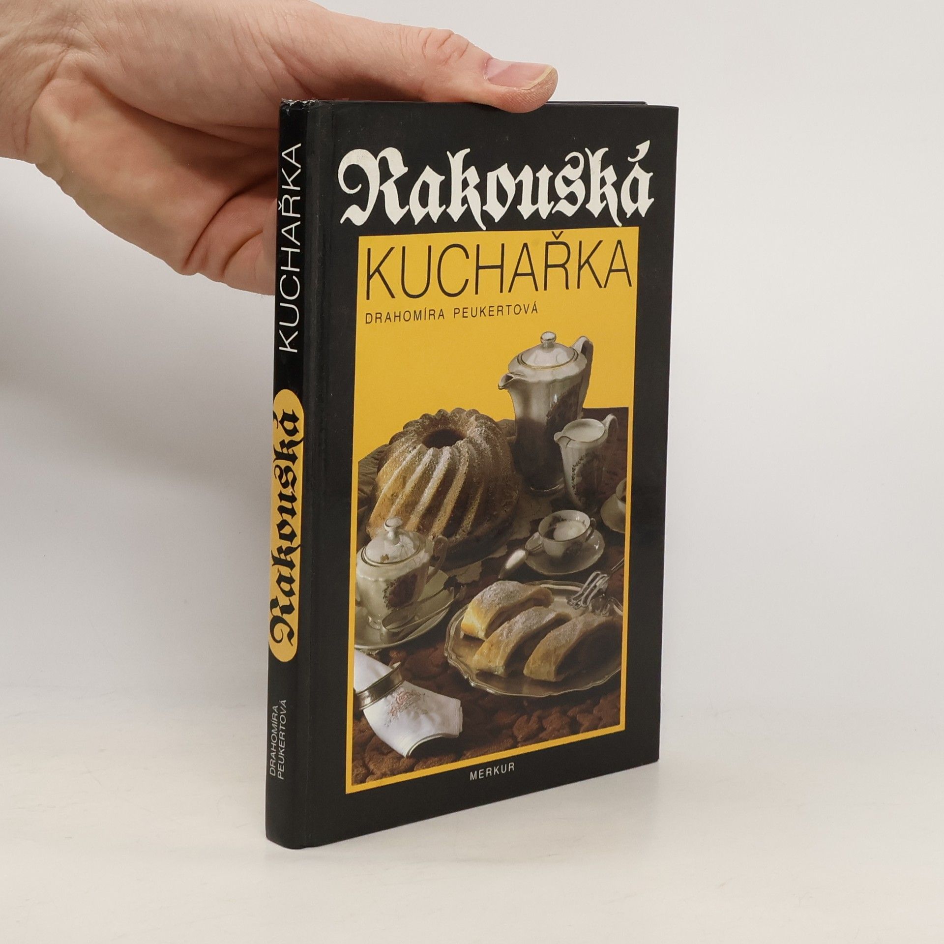 Drahomíra Peukertová Rakouská kuchařka