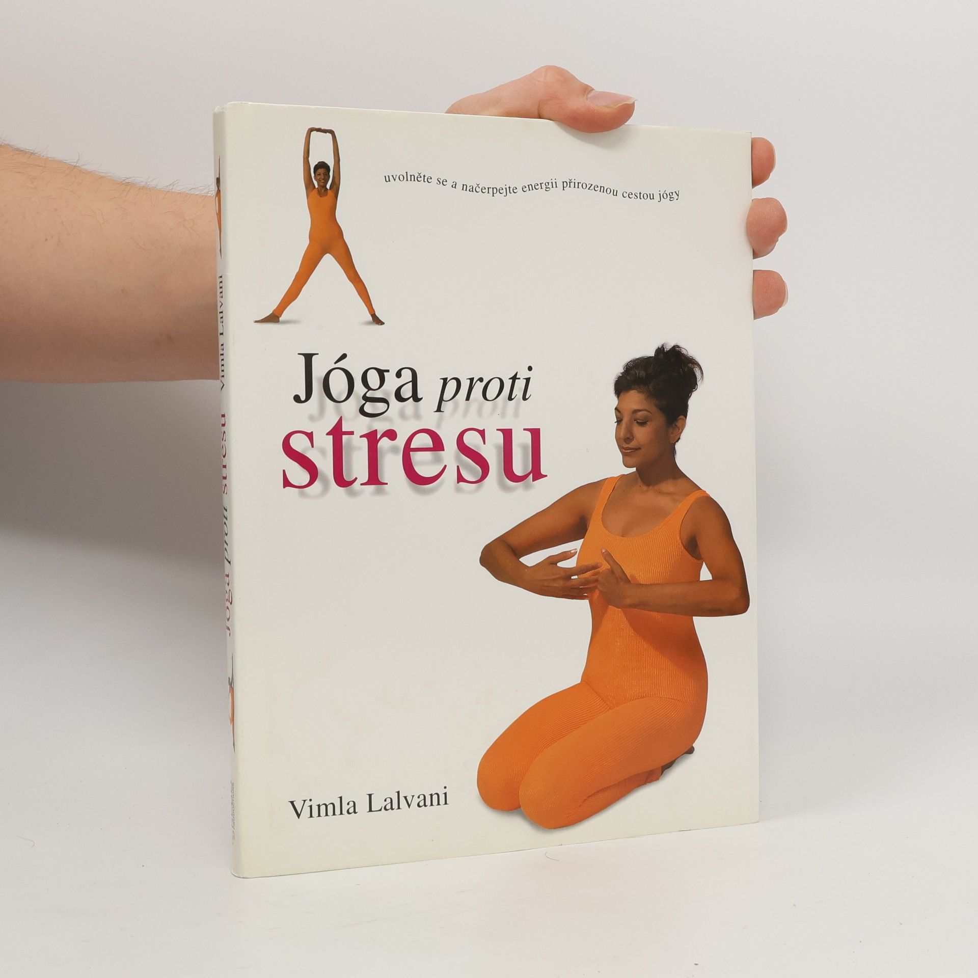 Vimla Lalvani Jóga proti stresu