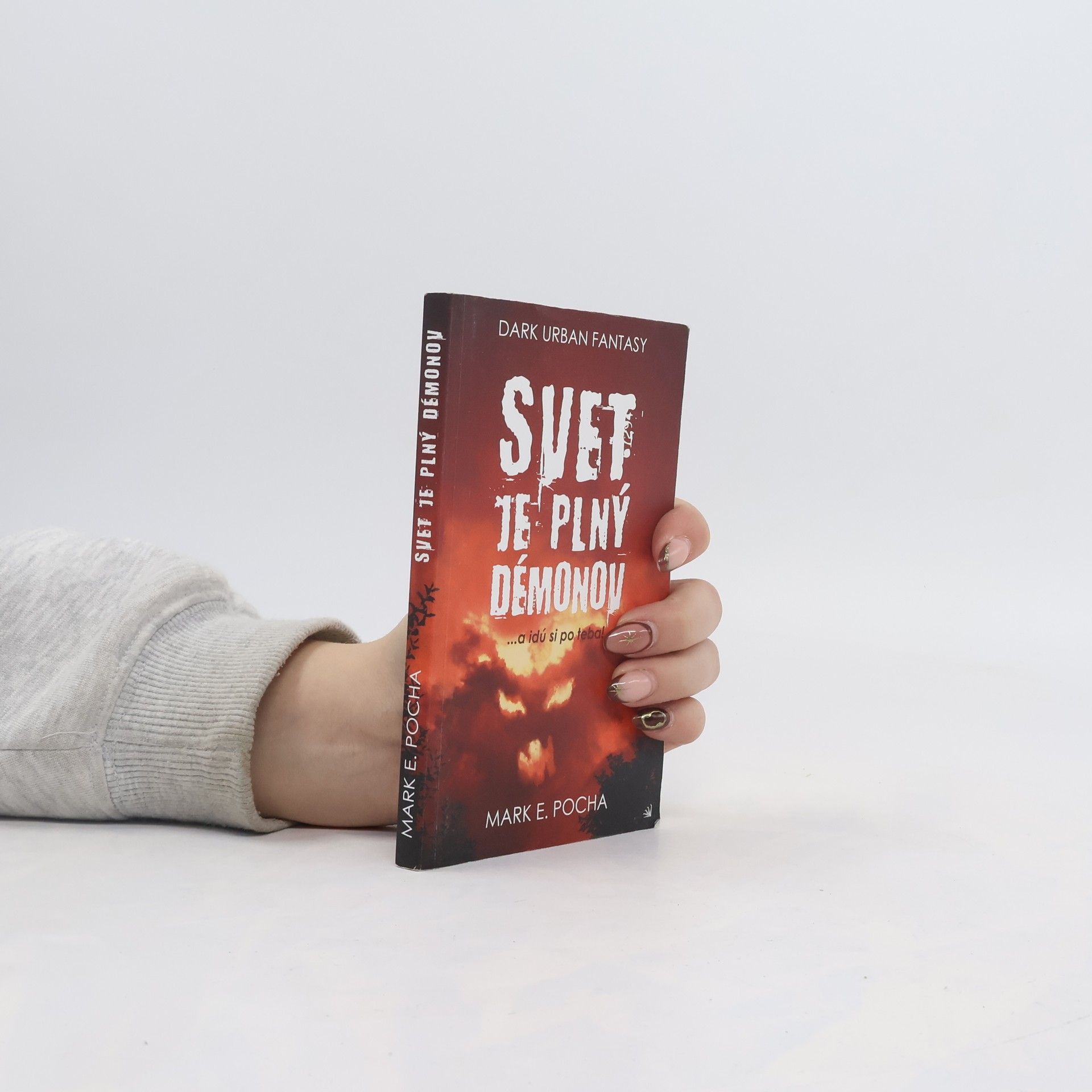 Mark E. Pocha Svet je plný démonov