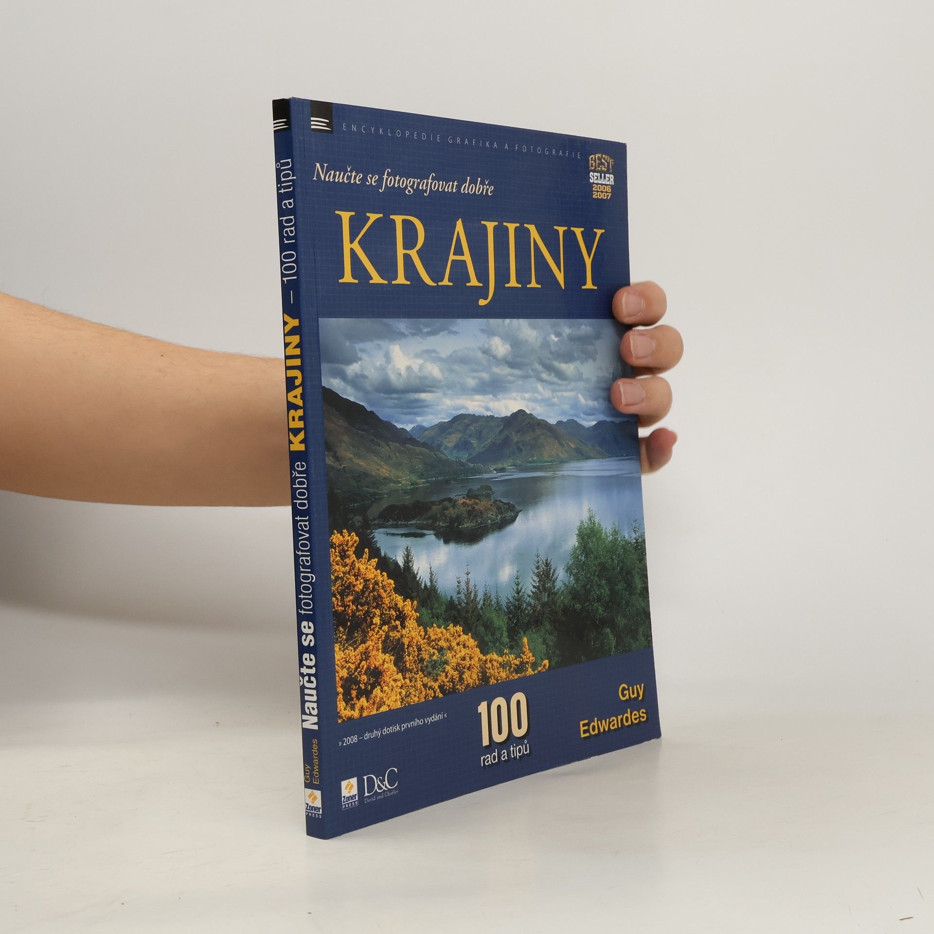 Guy Edwardes Naučte se fotografovat dobře krajiny. 100 rad a tipů