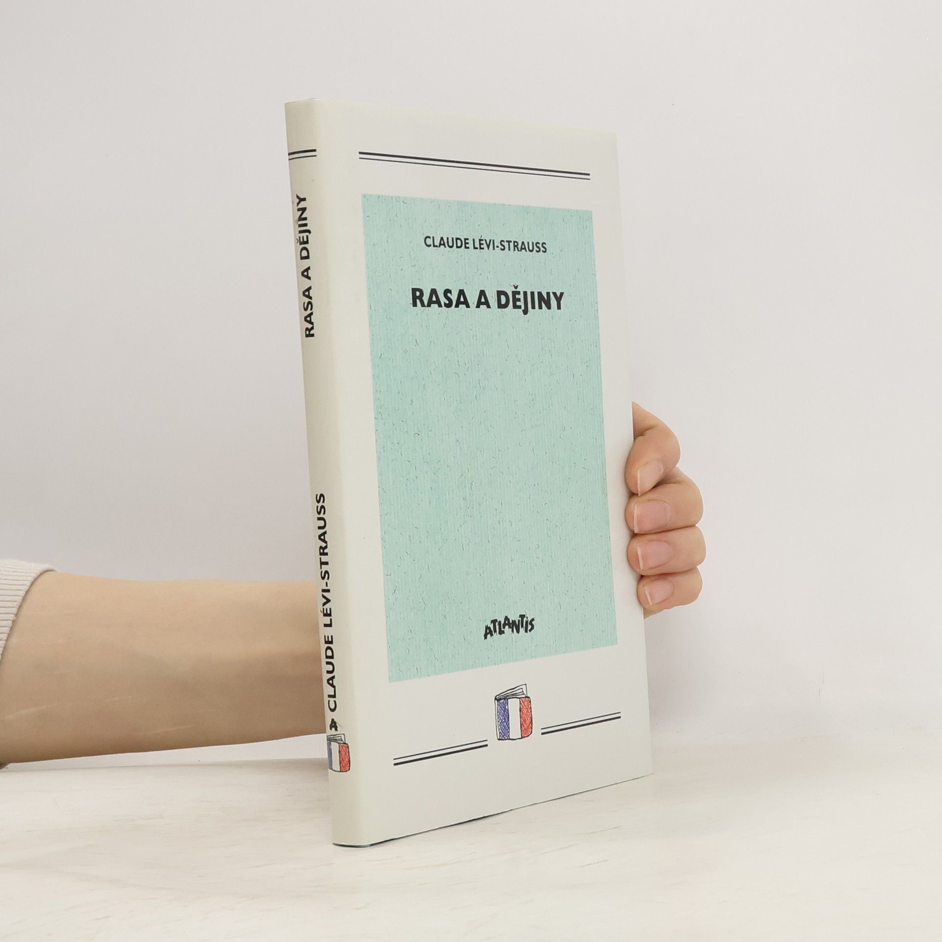 Claude Lévi-Strauss Rasa a dějiny