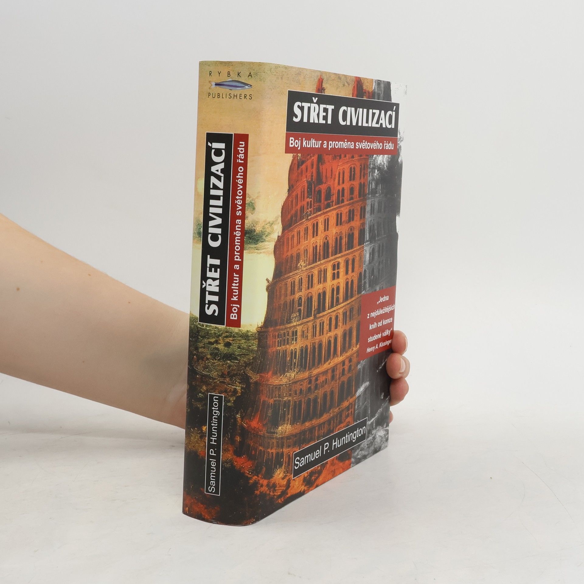 Samuel Phillips Huntington Střet civilizací