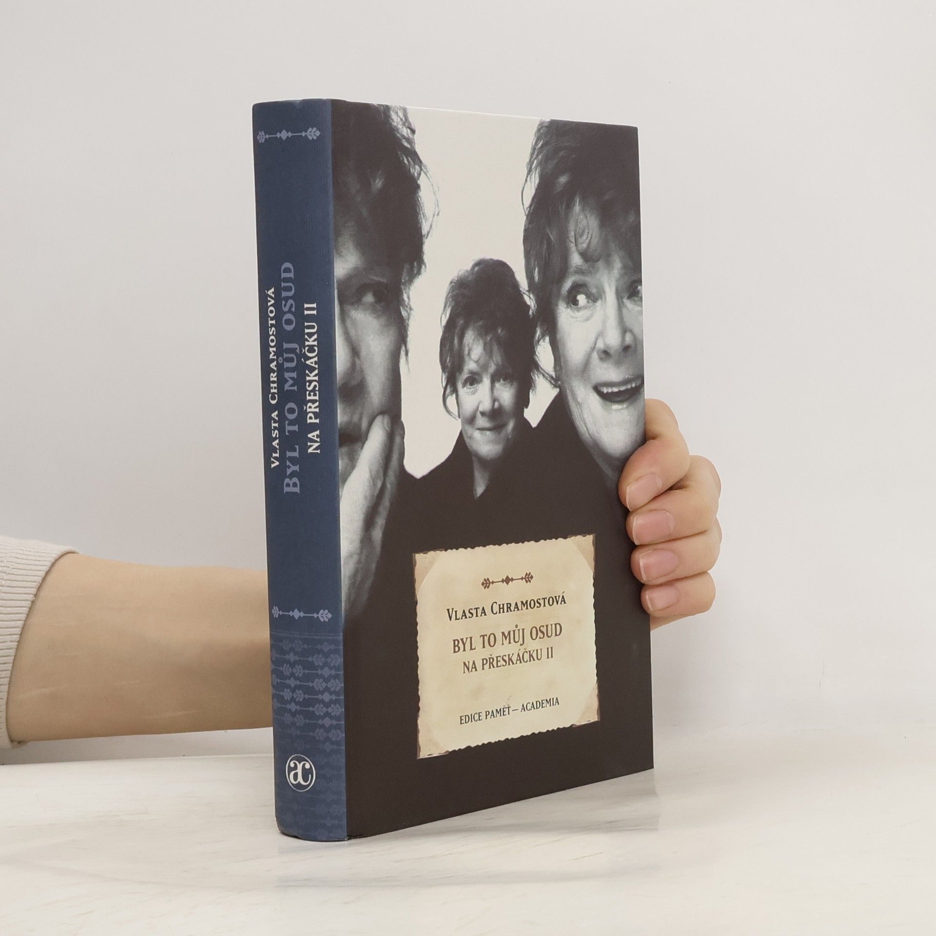 Vlasta Chramostová Byl to můj osud. Na přeskáčku II