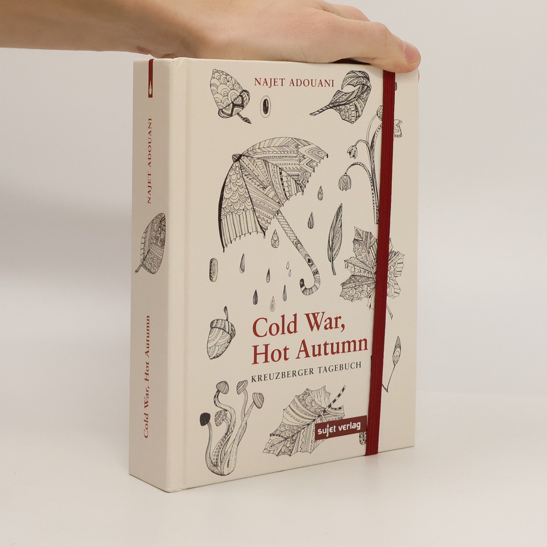 Najet Adouani Cold war, hot autumn