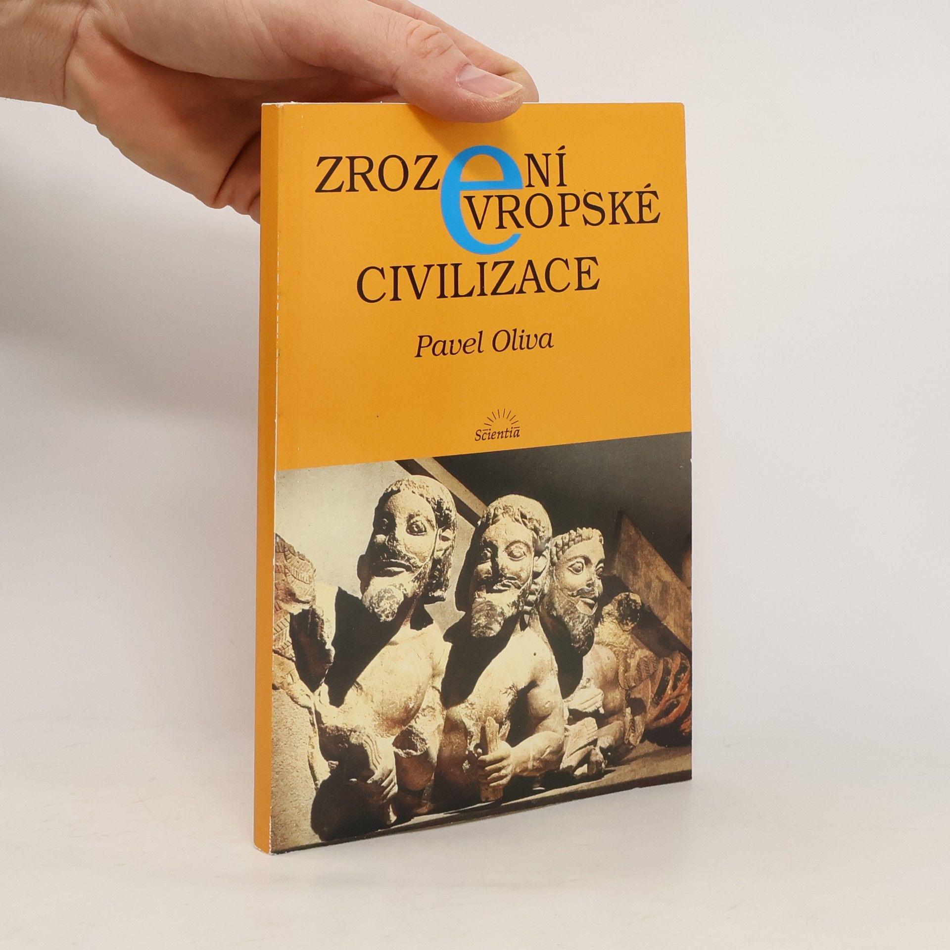 Pavel Oliva Zrození evropské civilizace