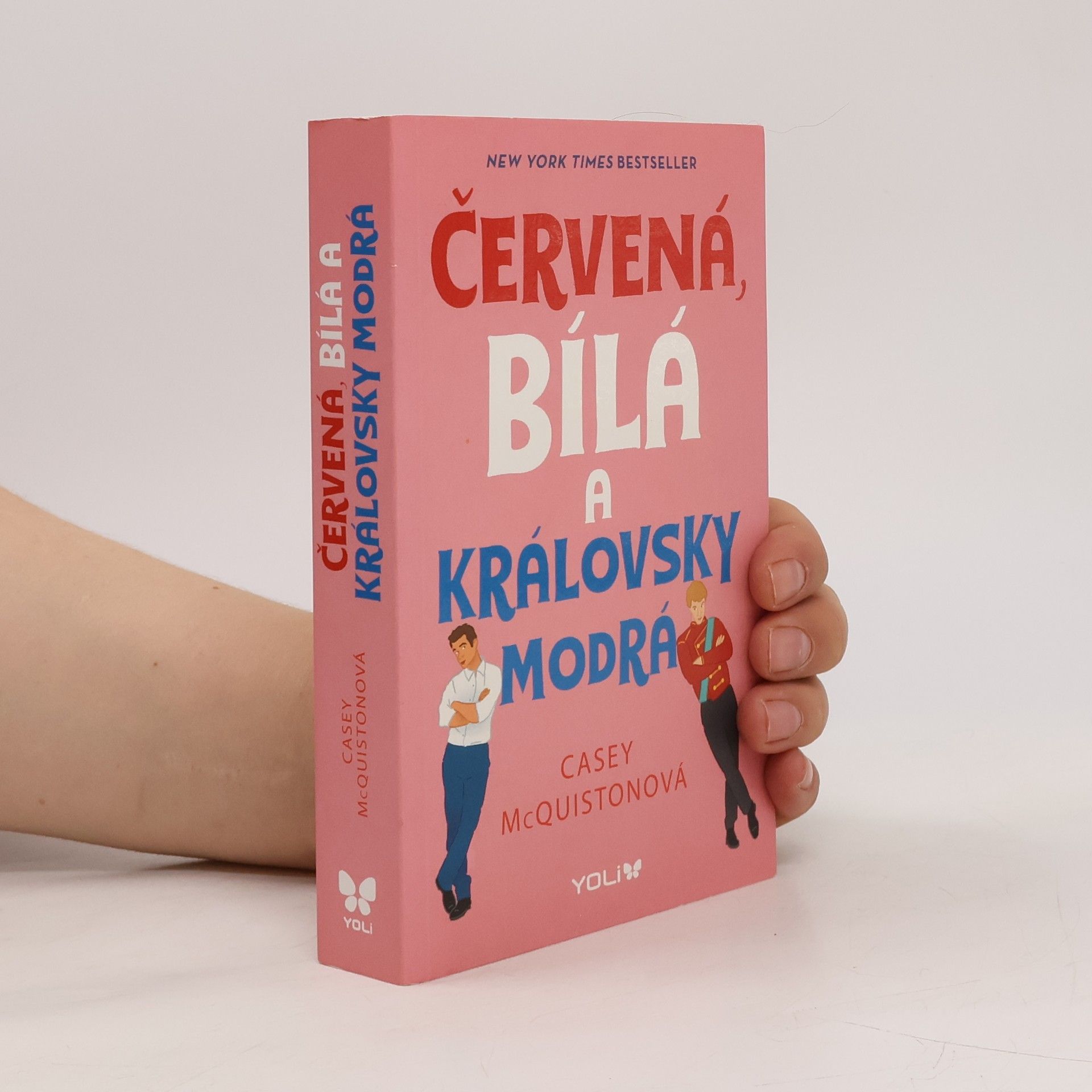 Casey McQuiston Červená, bílá a královsky modrá