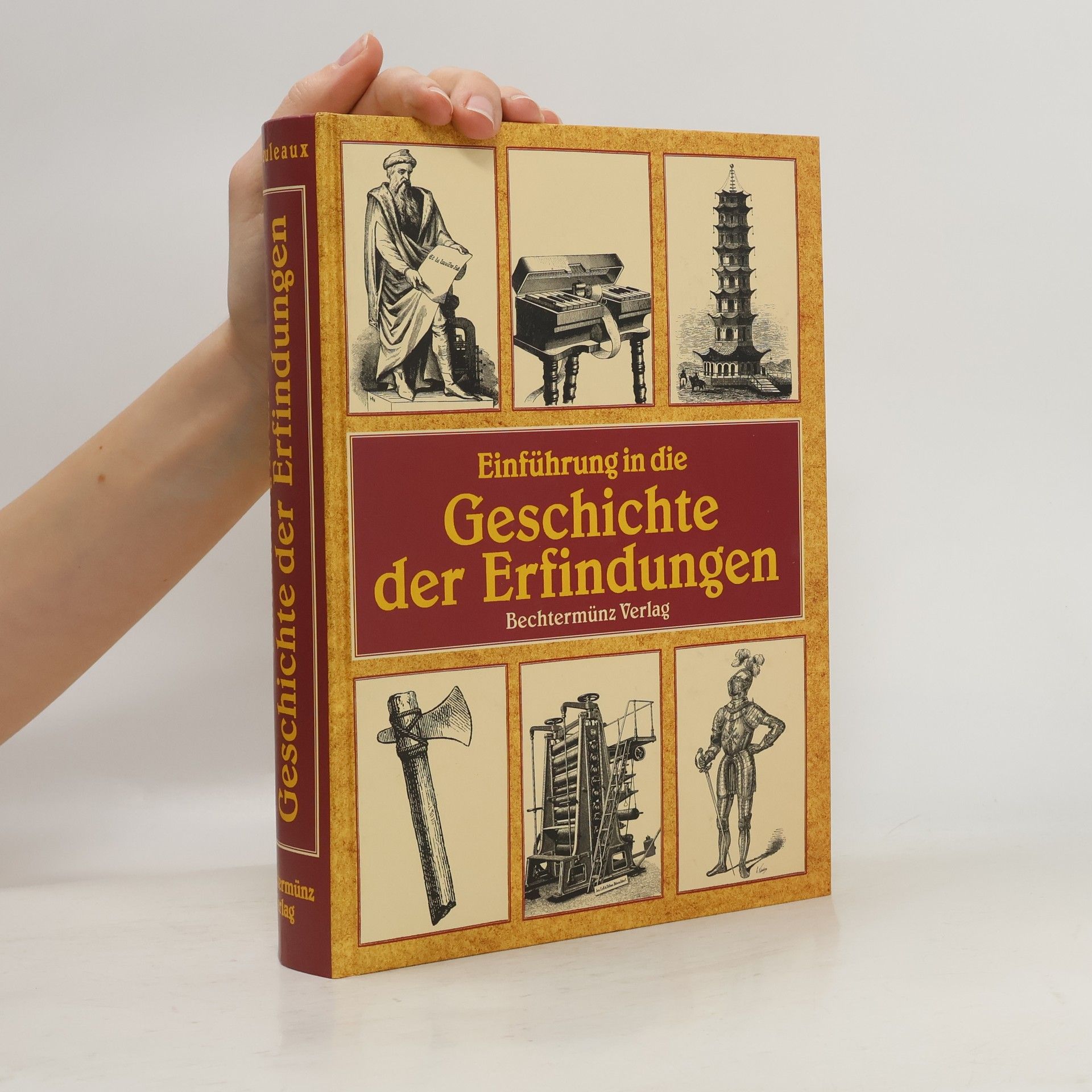 Professor F. Reuleaux Einführung in die Geschichte der Erfindungen