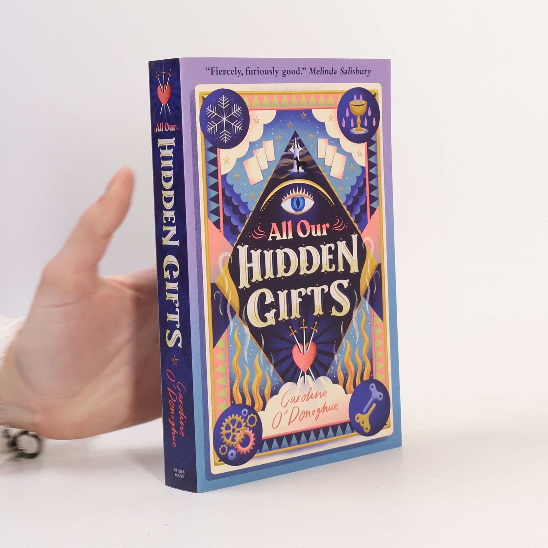 Caroline O. Donoghue All Our Hidden Gifts