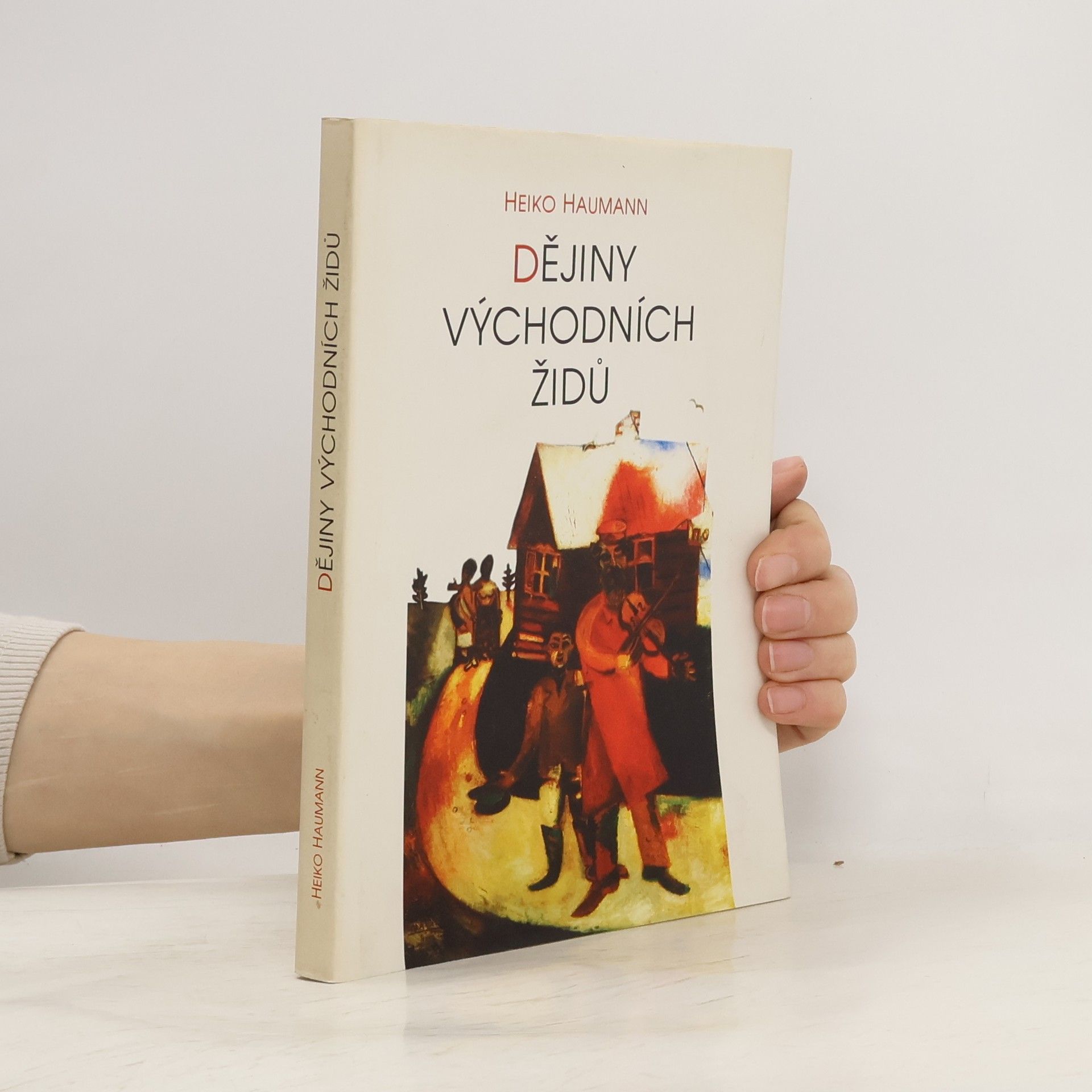 Heiko Haumann Dějiny východních Židů